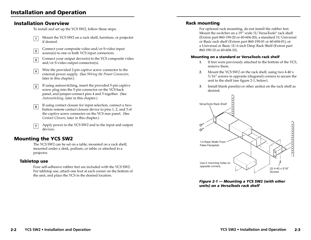 Extron electronic Installation and Operation, Installation Overview, Mounting the YCS SW2, Rack mounting, Tabletop use 