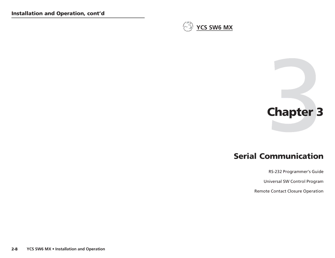 Extron electronic YCS SW6 MX user manual 3Chapter, Serial Communication 