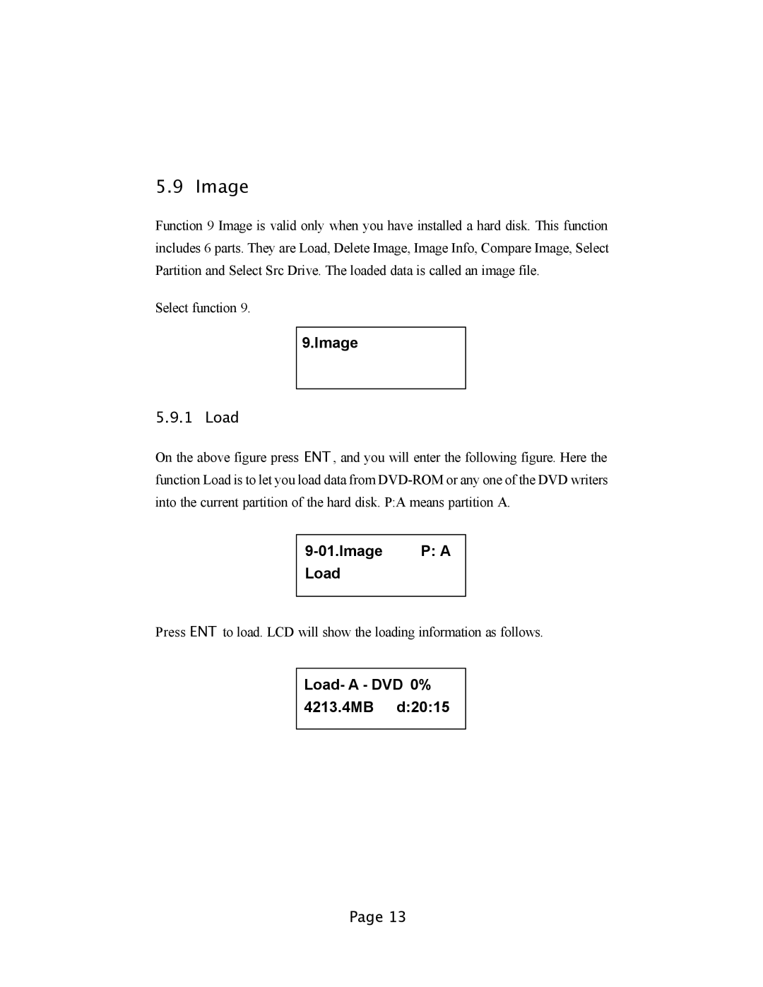 EZQuest DVD Duplication user manual Image Load, Load- a DVD 0% 4213.4MB d2015 