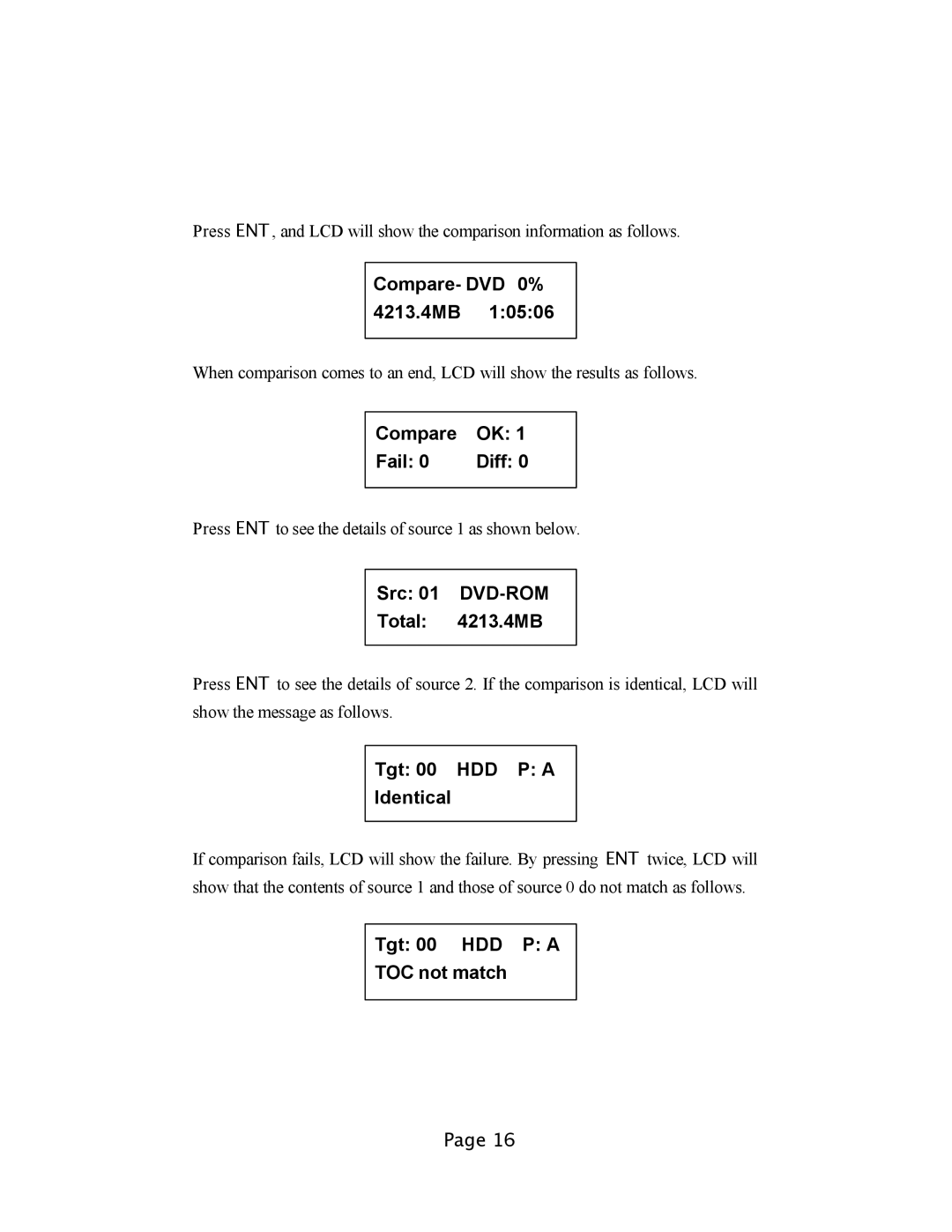 EZQuest DVD Duplication user manual Tgt 00 HDD P a Identical, Tgt 00 HDD P a TOC not match 