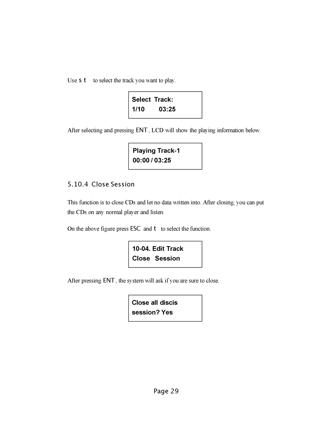 EZQuest DVD Duplication user manual Playing Track-1 0000, Edit Track Close Session 