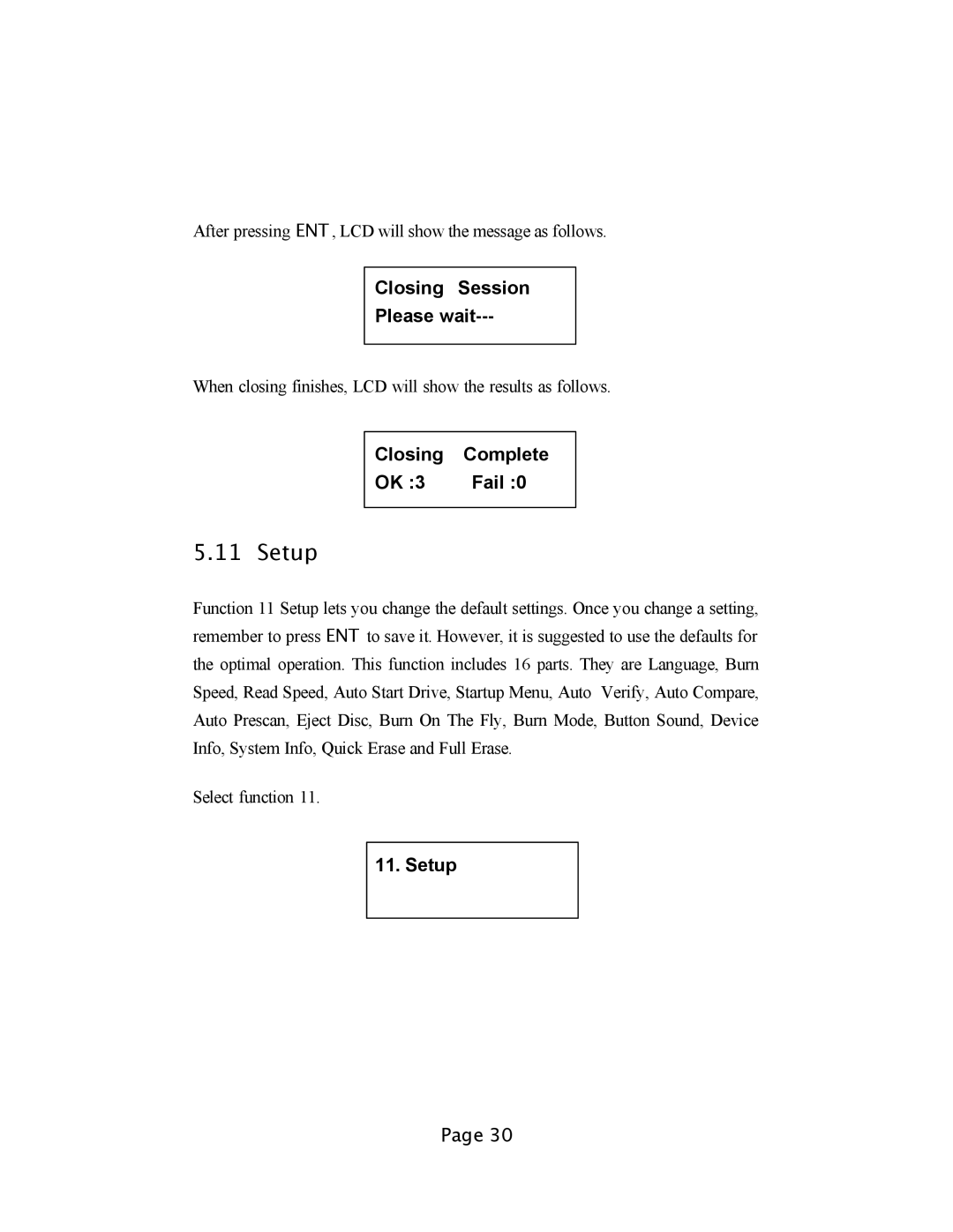 EZQuest DVD Duplication user manual Setup, Closing Complete Fail 