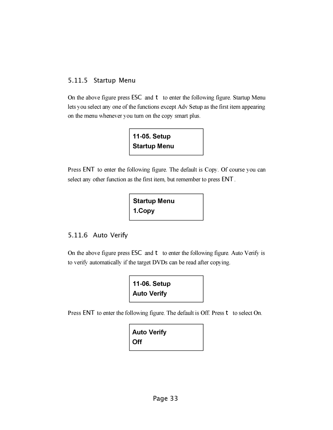 EZQuest DVD Duplication user manual Setup Startup Menu, Startup Menu 1.Copy, Setup Auto Verify, Auto Verify Off 