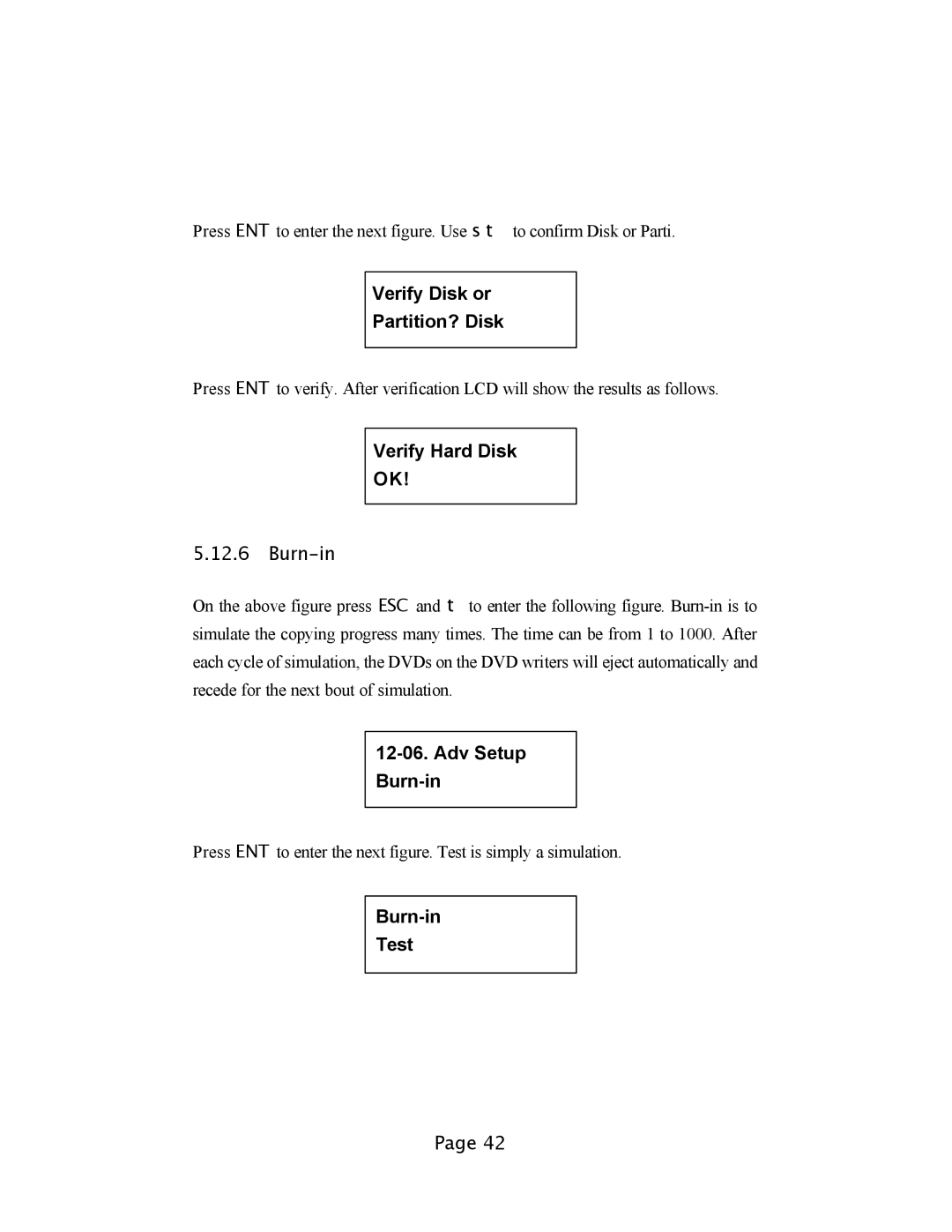 EZQuest DVD Duplication user manual Verify Disk or Partition? Disk, Verify Hard Disk, Adv Setup Burn-in, Burn-in Test 