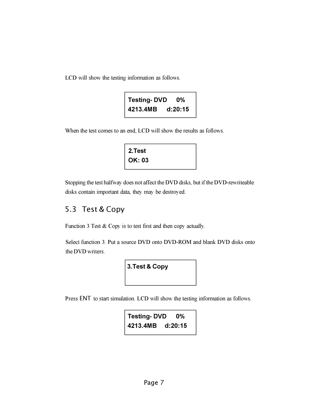 EZQuest DVD Duplication user manual Test & Copy, Testing- DVD 0% 4213.4MB d2015, Test OK 