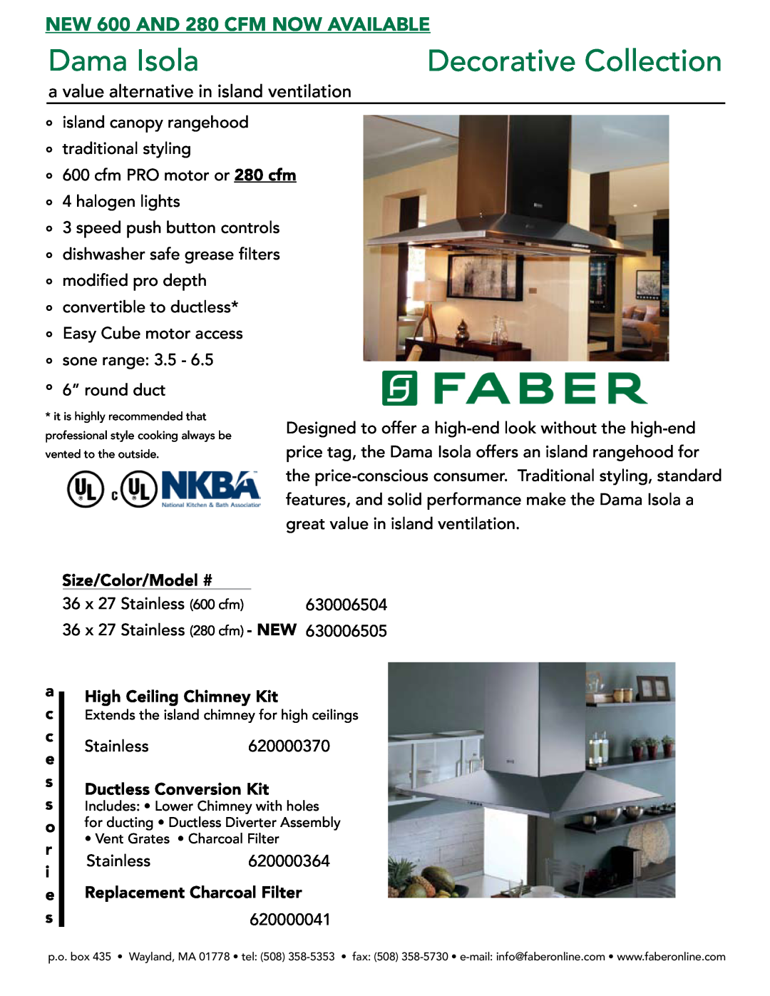 Faber 620000041 manual a c c e s s o r i e s, Size/Color/Model #, High Ceiling Chimney Kit, Ductless Conversion Kit 