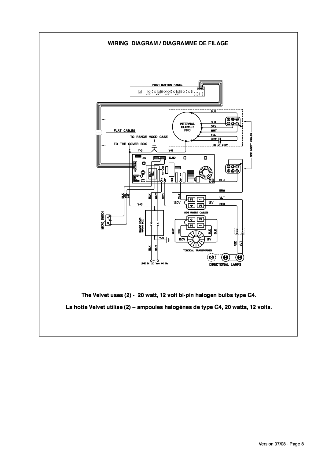 Faber 630006509 Wiring Diagram / Diagramme De Filage, The Velvet uses 2 - 20 watt, 12 volt bi-pin halogen bulbs type G4 