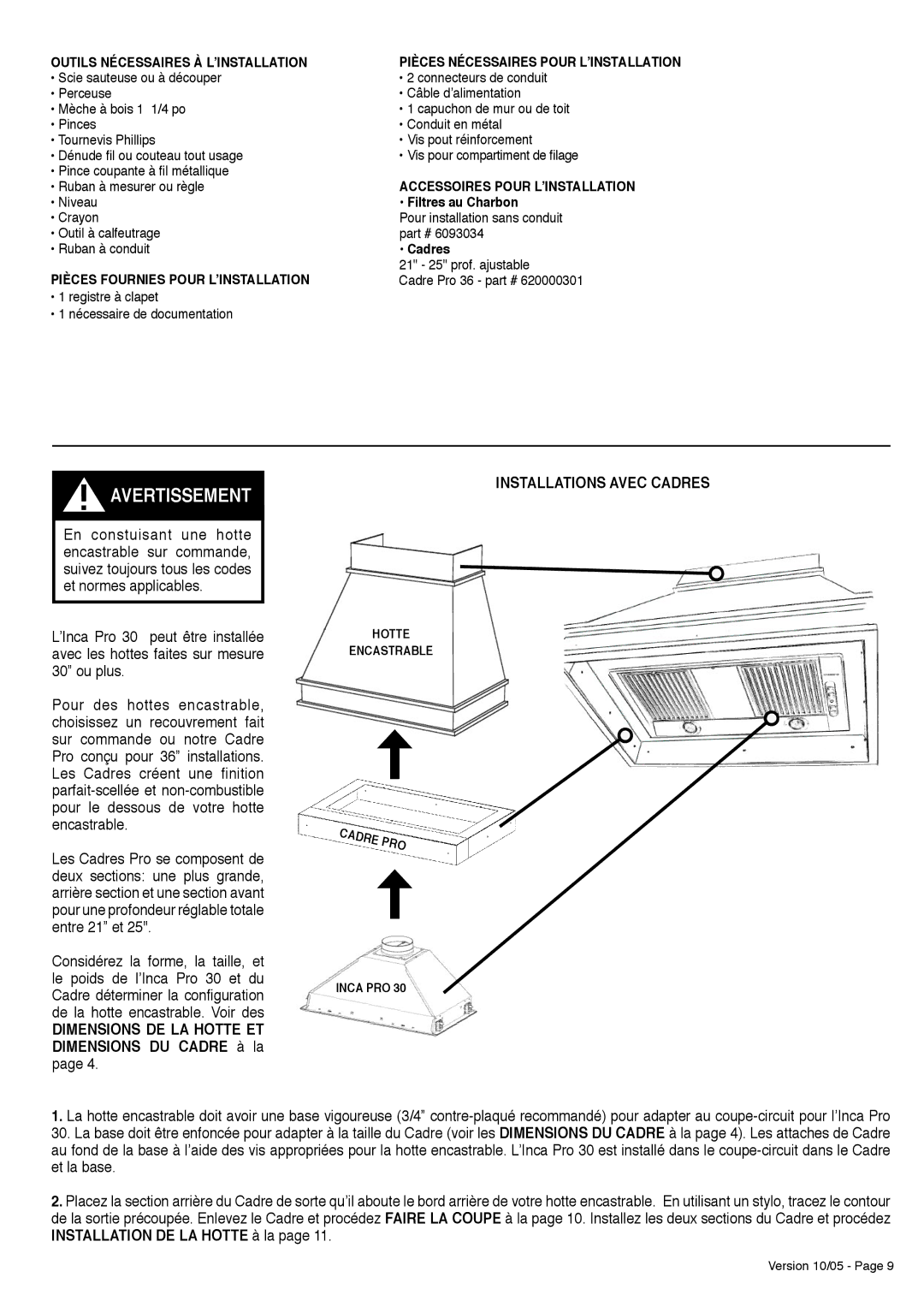 Faber Inca Pro 30 manual Installations Avec Cadres, Dimensions DE LA Hotte ET Dimensions DU Cadre à la 