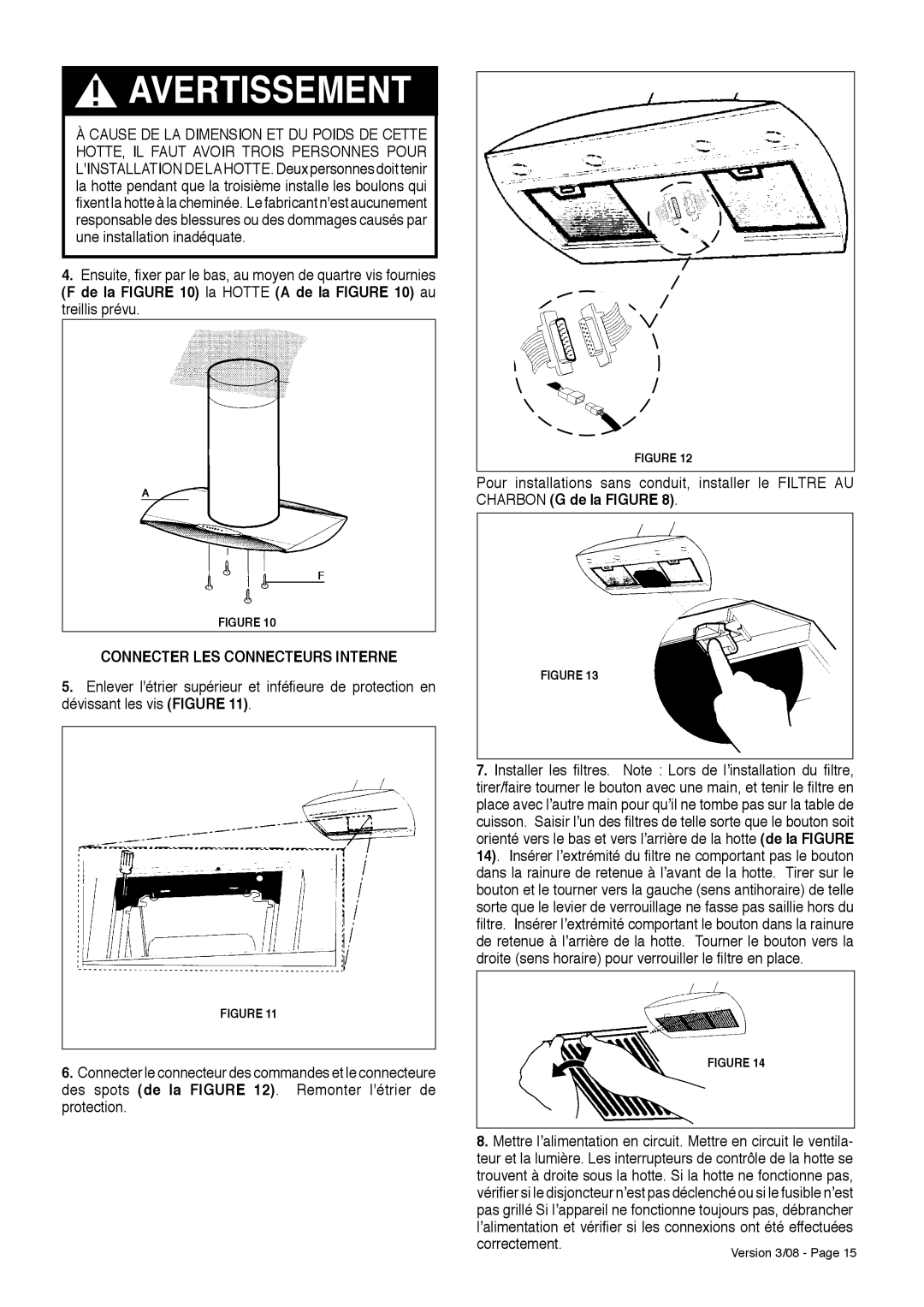 Faber Island Mount Canopy Rangehood installation instructions Avertissement, Connecter LES Connecteurs Interne 