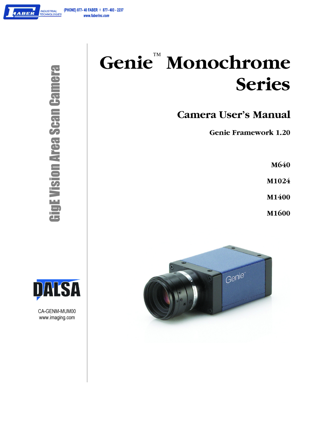 Faber user manual Genie Monochrome Series, Genie Framework M640 M1024 M1400 M1600 