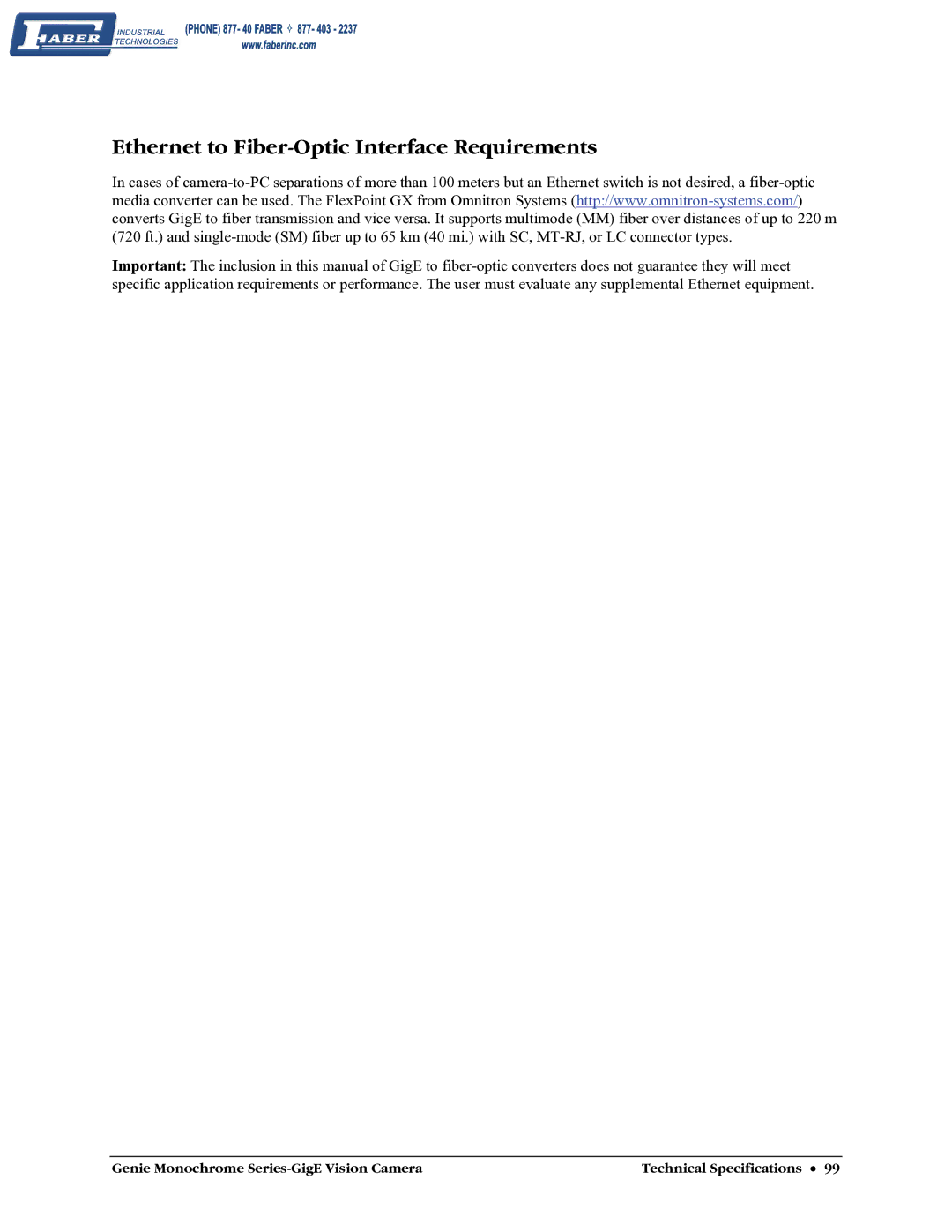 Faber M1600, M640, M1024, M1400 user manual Ethernet to Fiber-Optic Interface Requirements 