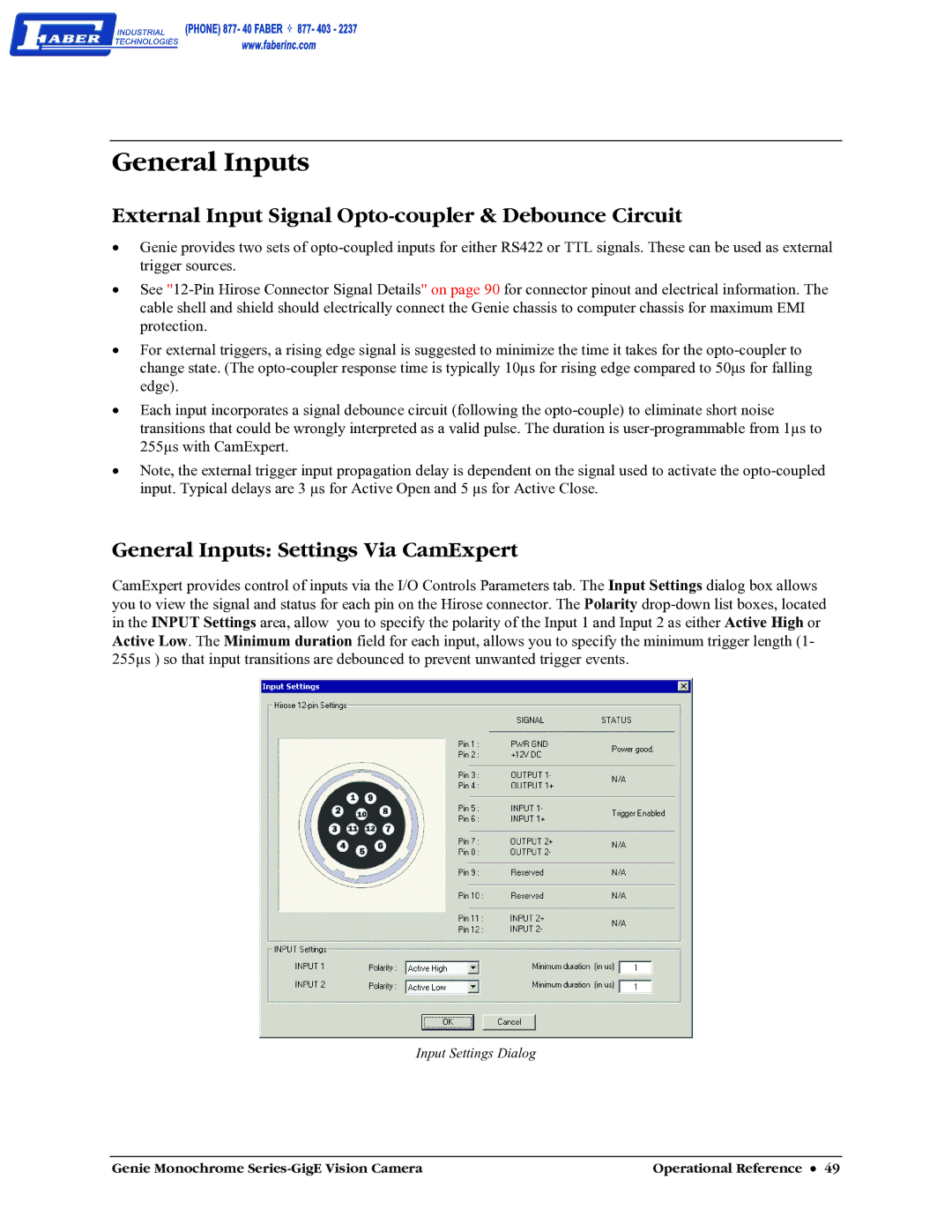 Faber M1400, M640, M1600 External Input Signal Opto-coupler & Debounce Circuit, General Inputs Settings Via CamExpert 