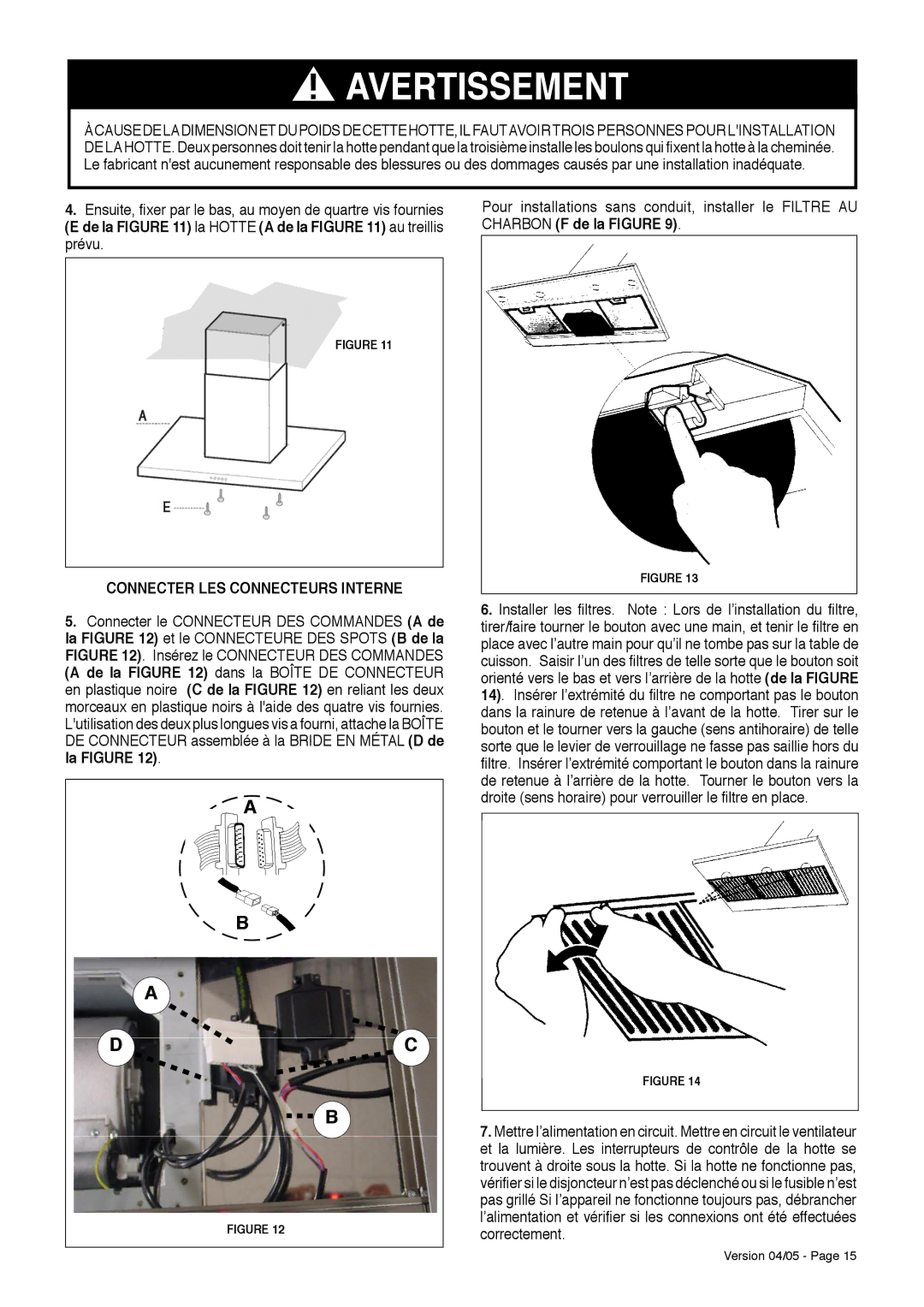 Faber Stilo Isola installation instructions Avertissement, Connecter LES Connecteurs Interne 