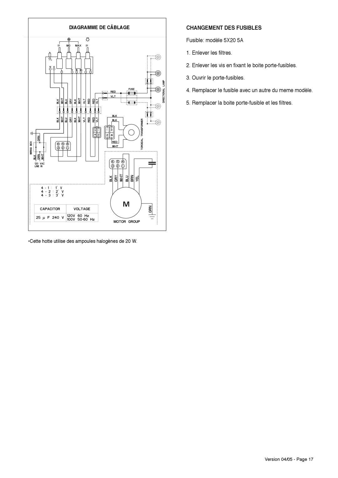 Faber Stilo Isola installation instructions Changement DES Fusibles, Cette hotte utilise des ampoules halogènes de 20 W 