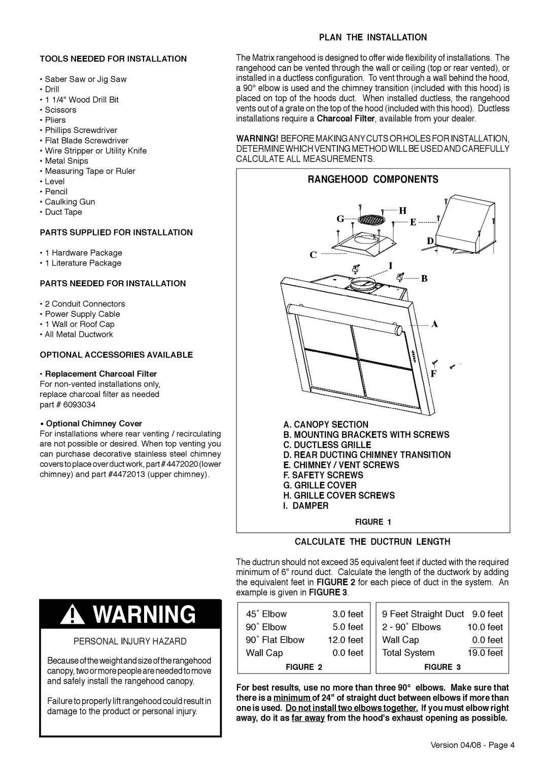 Faber Wall Mount Luxury Rangehood installation instructions Plan the Installation, Personal Injury Hazard 