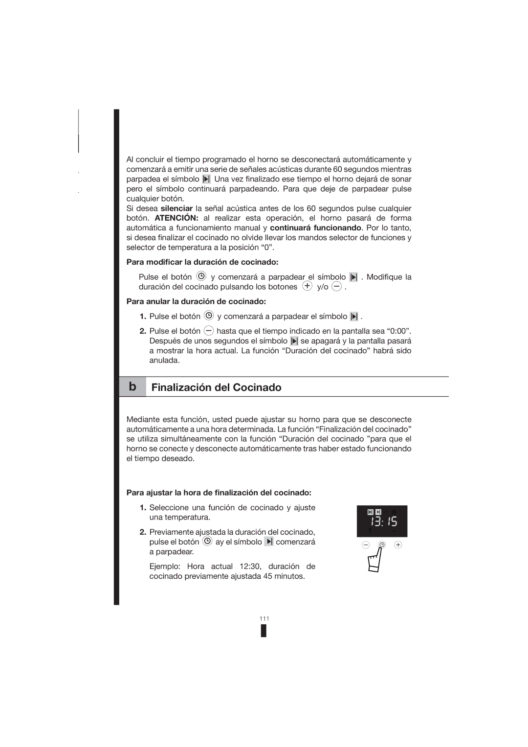 Fagor America 5HA-200 LX, 5HA-196 X, 5HA-200 RX manual Finalización del Cocinado, Para modiﬁcar la duración de cocinado 