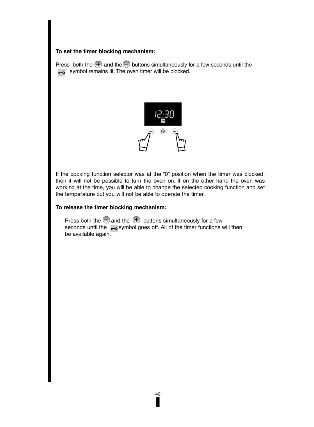 Fagor America 5HA-196 X, 5HA-200 LX manual To set the timer blocking mechanism, To release the timer blocking mechanism 