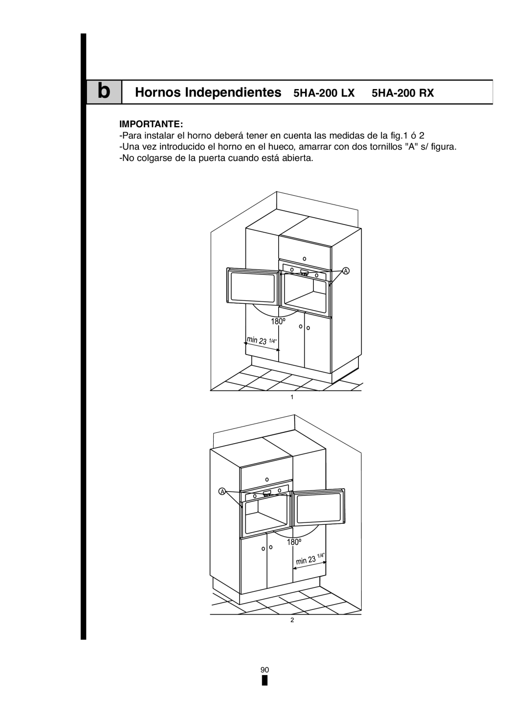 Fagor America 5HA-196 X manual Hornos Independientes 5HA-200 LX 5HA-200 RX, Importante 