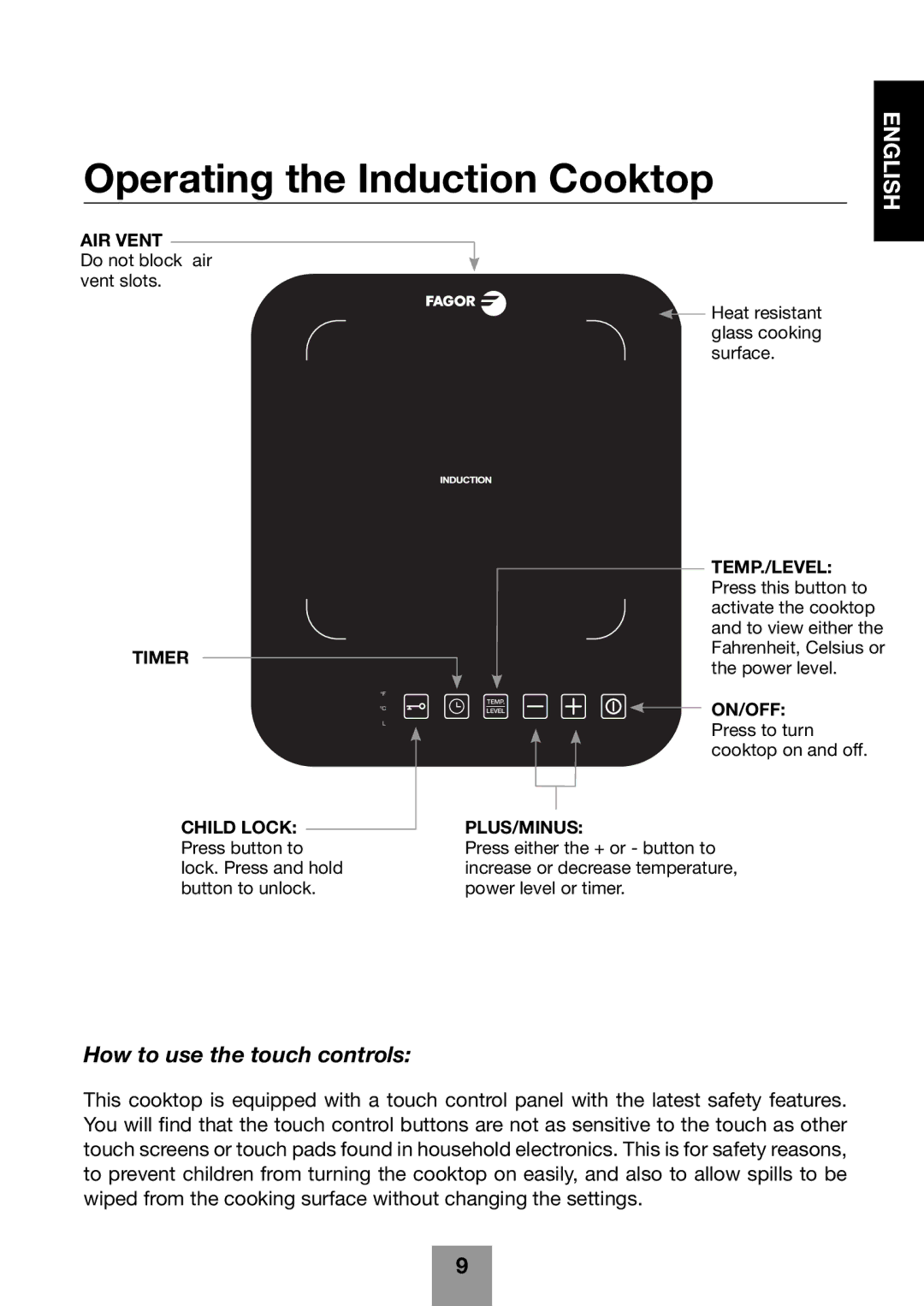 Fagor America 670041860 user manual Operating the Induction Cooktop, How to use the touch controls 