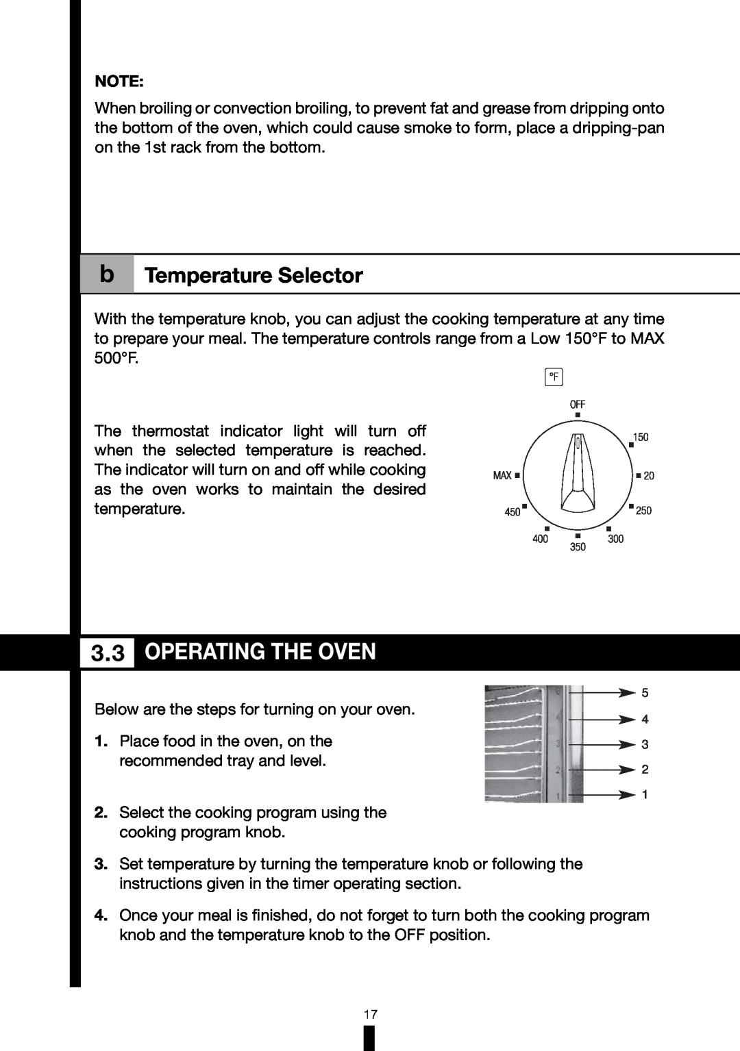 Fagor America 6HA-196BX manual Operating The Oven, b Temperature Selector, Below are the steps for turning on your oven 
