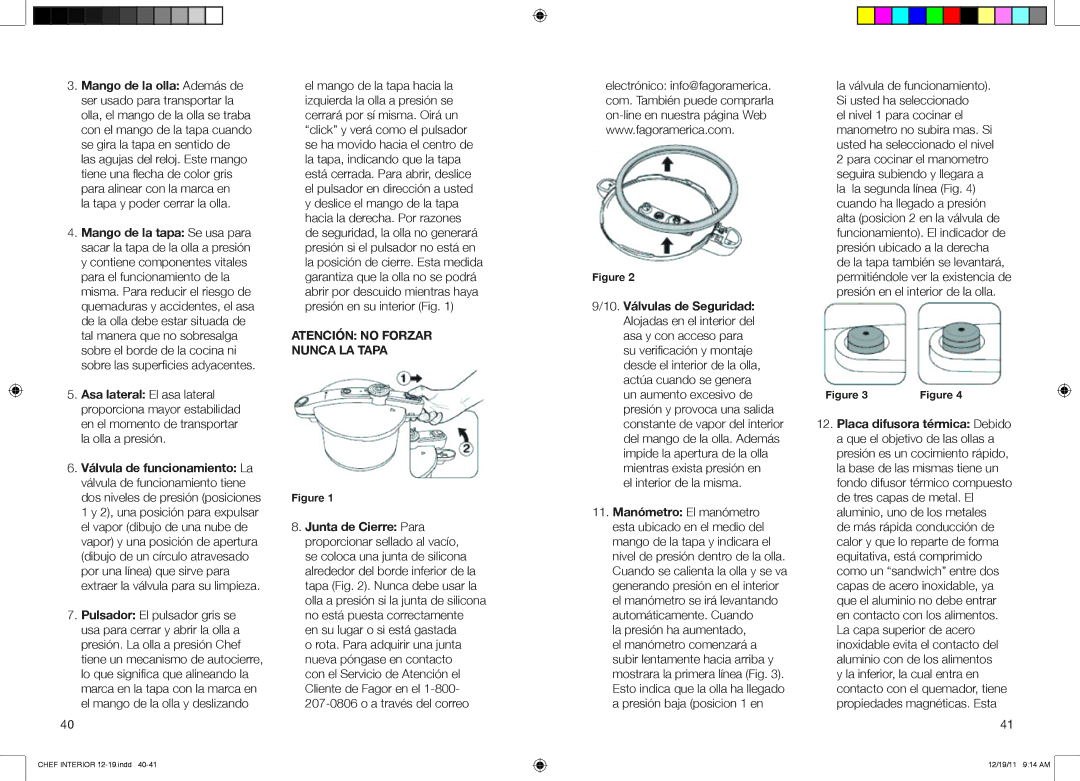 Fagor America 918010052, 918010051, 918010053 user manual La tapa y poder cerrar la olla, Atención no Forzar Nunca LA Tapa 