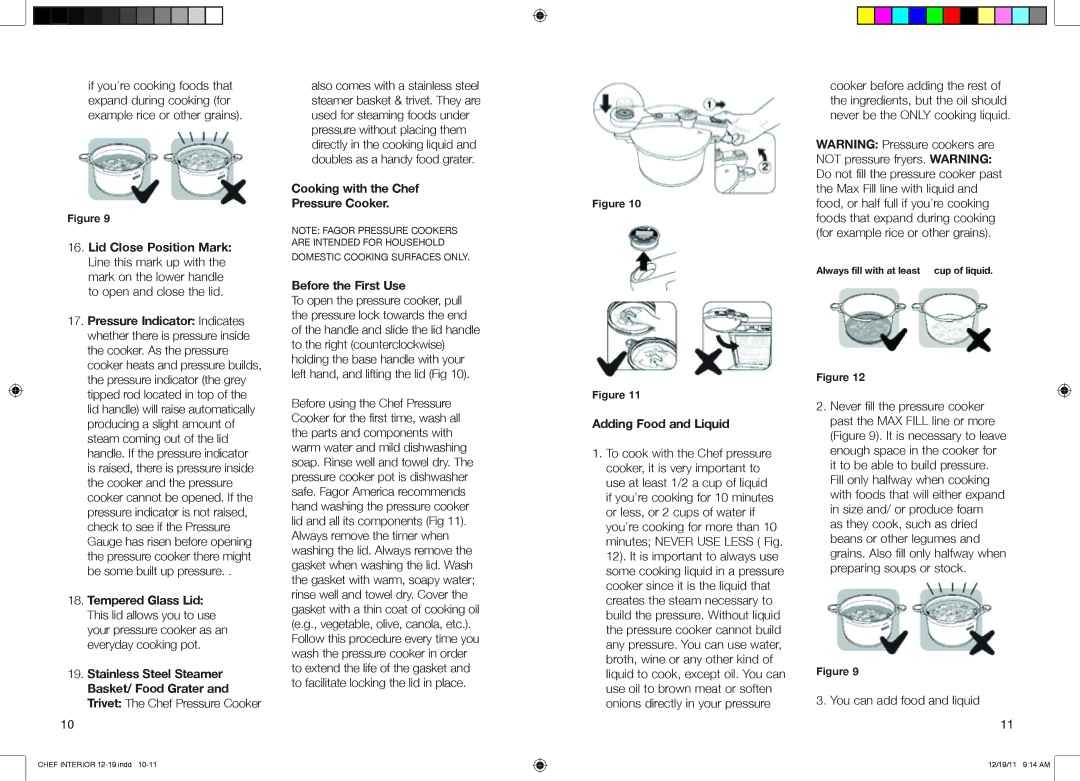 Fagor America 918010052, 918010051 Cooking with the Chef Pressure Cooker, Before the First Use, Adding Food and Liquid 