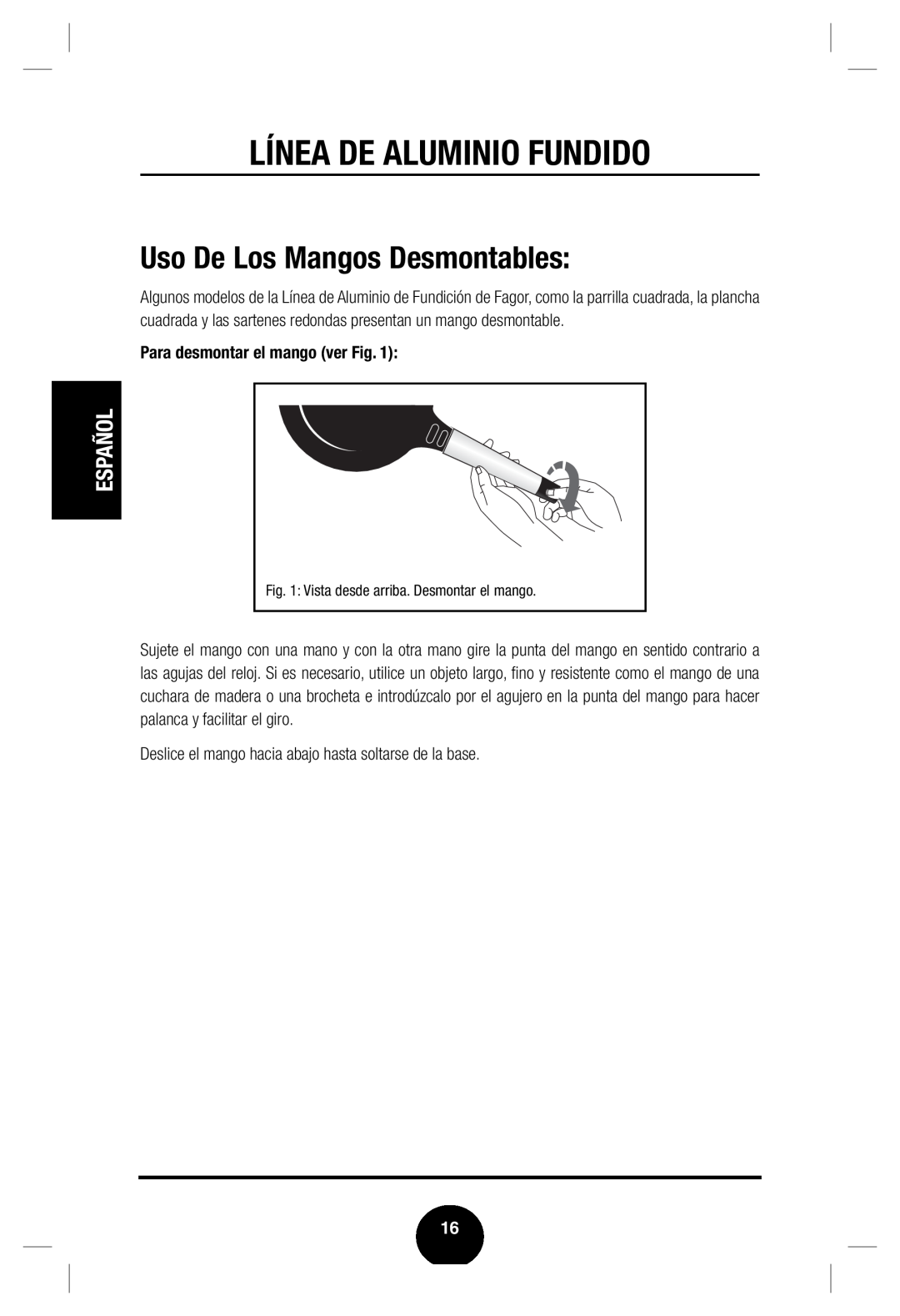 Fagor America Cast Aluminum Cookware user manual Uso De Los Mangos Desmontables, Línea De Aluminio Fundido, Español 