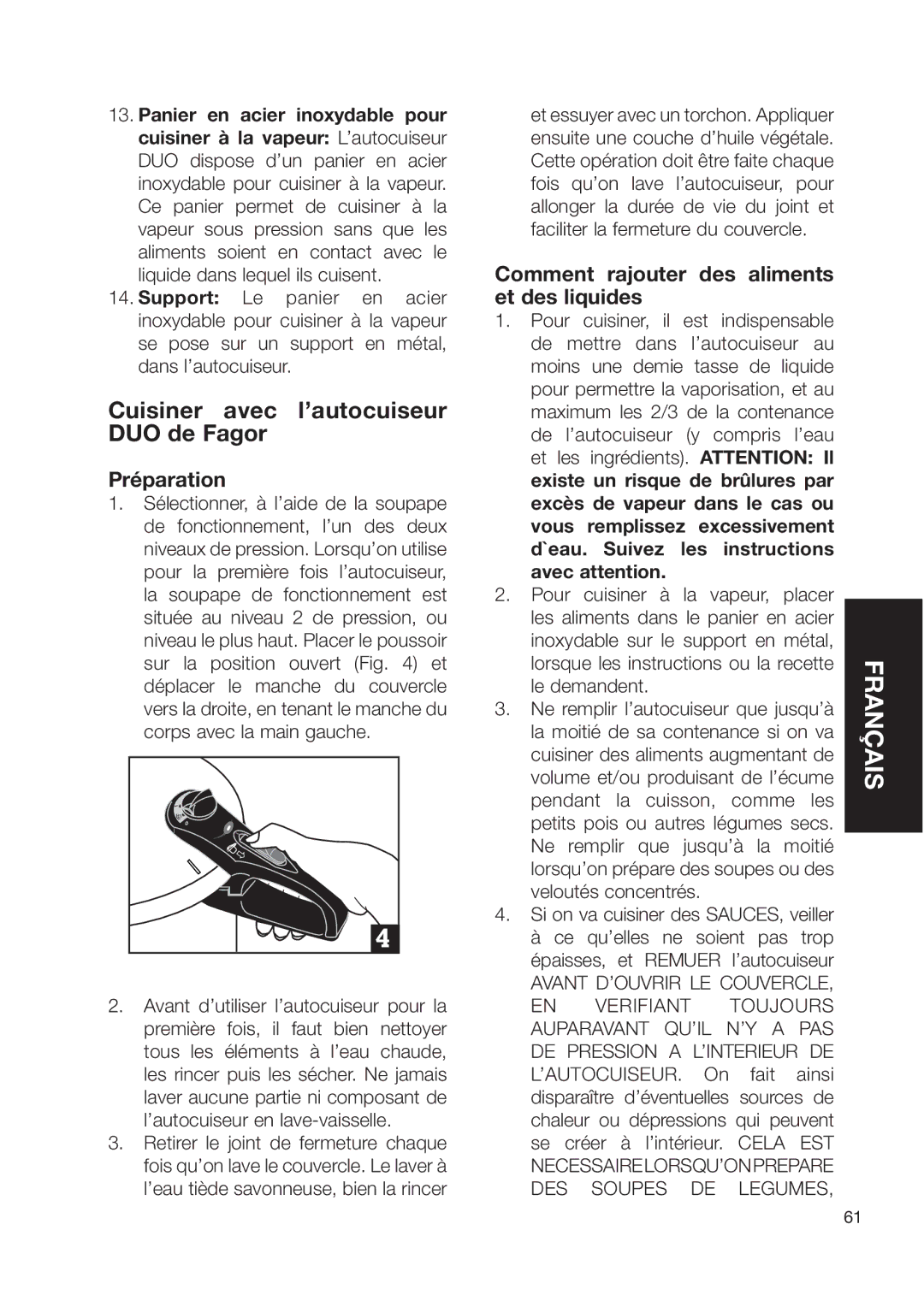 Fagor America Electric Pressure Cooker Cuisiner avec l’autocuiseur DUO de Fagor, Préparation, Avant D’OUVRIR LE Couvercle 