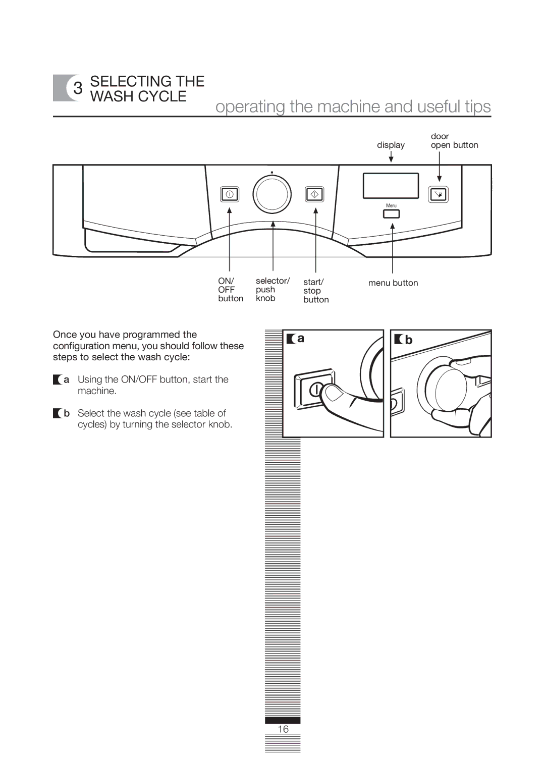 Fagor America FA-5812 X manual Operating the machine and useful tips, Selecting Wash Cycle 