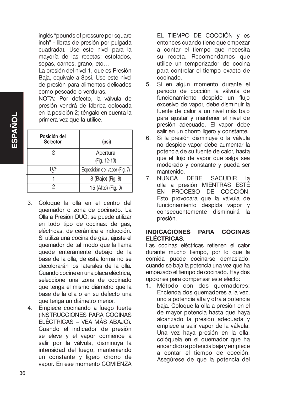 Fagor America fagor duo pressure cooker user manual Bajo Fig Alto Fig, Empiece cocinando a fuego fuerte 