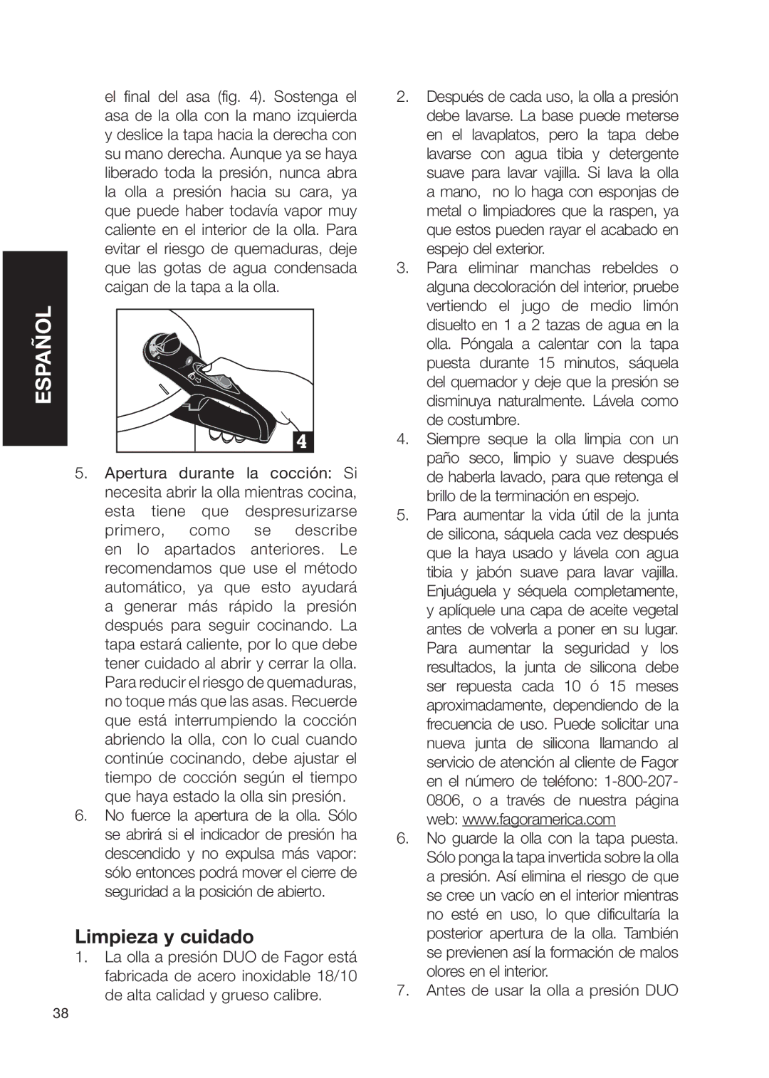 Fagor America fagor duo pressure cooker user manual Limpieza y cuidado, Apertura durante la cocción Si 