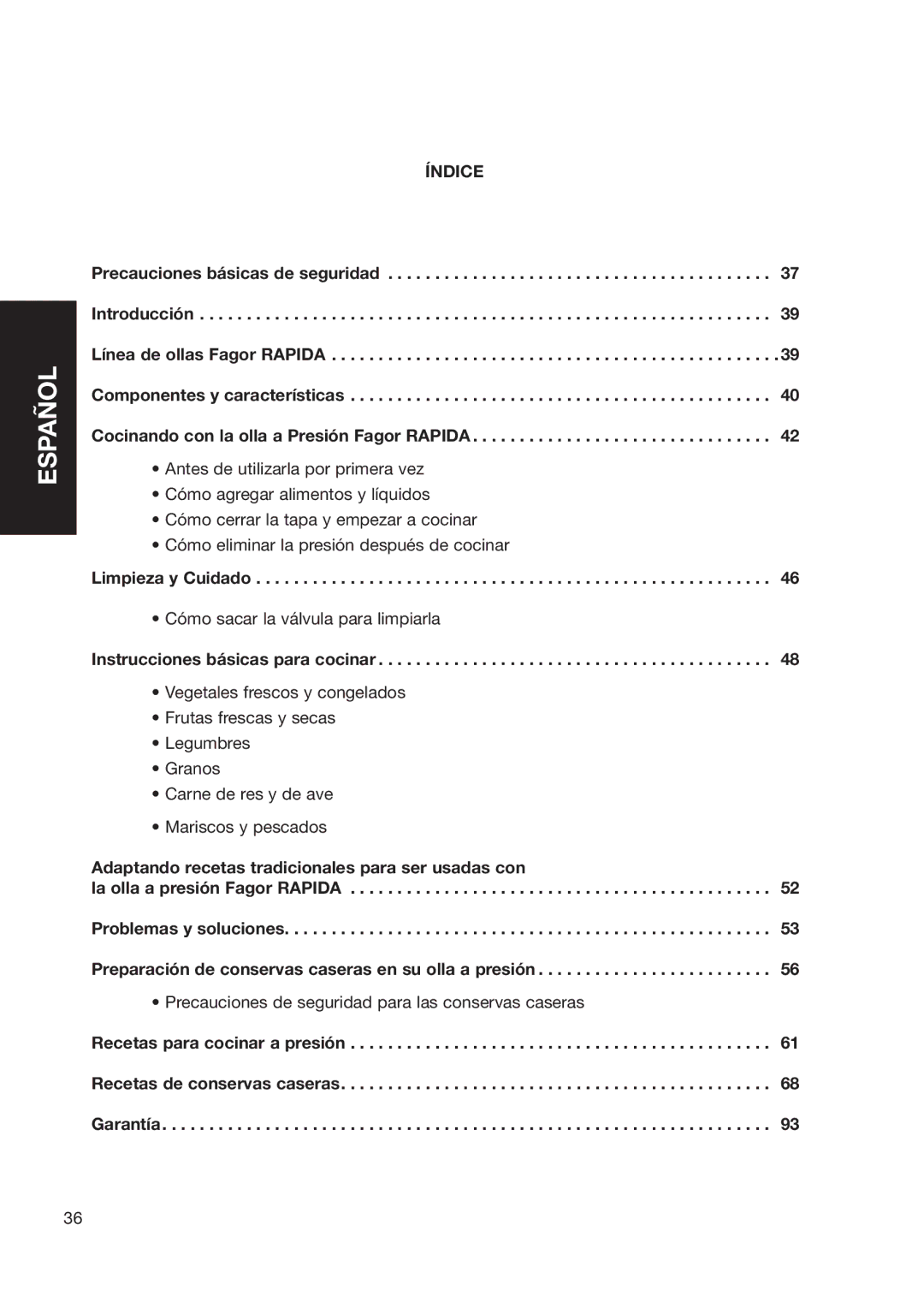 Fagor America Fagor Rapida Pressure Cooker user manual Índice 