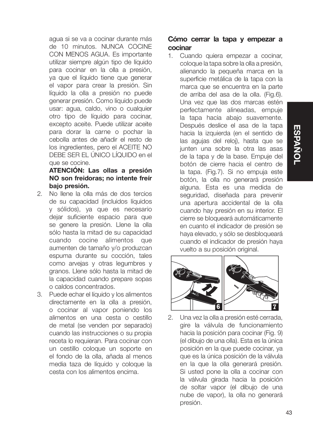 Fagor America Fagor Rapida Pressure Cooker user manual Cómo cerrar la tapa y empezar a cocinar 