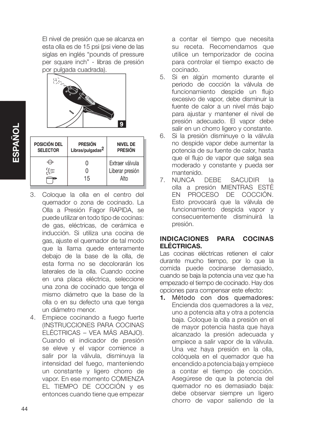 Fagor America Fagor Rapida Pressure Cooker Empiece cocinando a fuego fuerte, Indicaciones Para Cocinas Eléctricas 