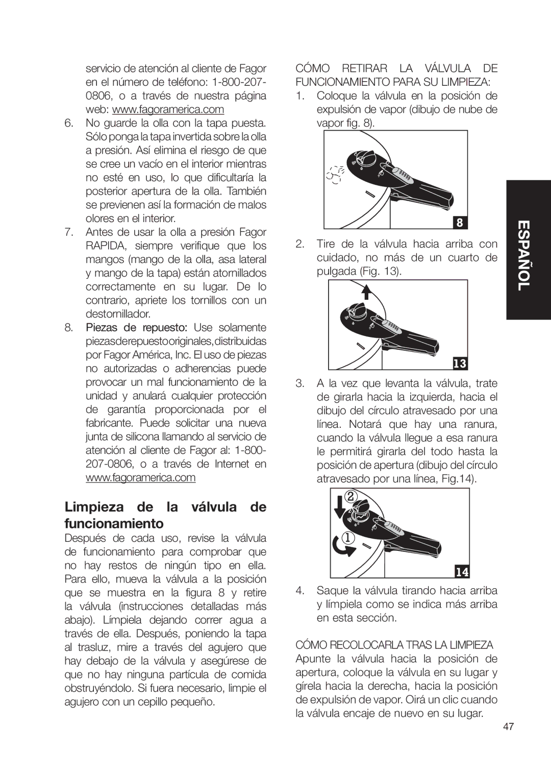 Fagor America Fagor Rapida Pressure Cooker user manual Limpieza de la válvula de funcionamiento 