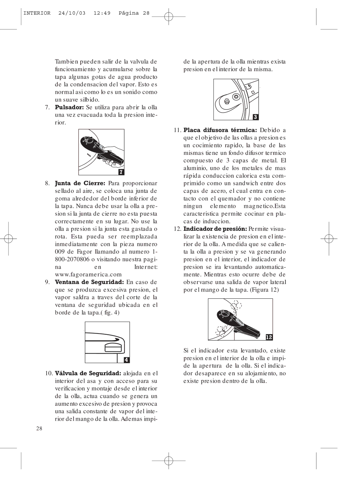 Fagor America FAGOR SPLENDID PRESSURE COOKER user manual Interior 24/10/03 1249 Página 