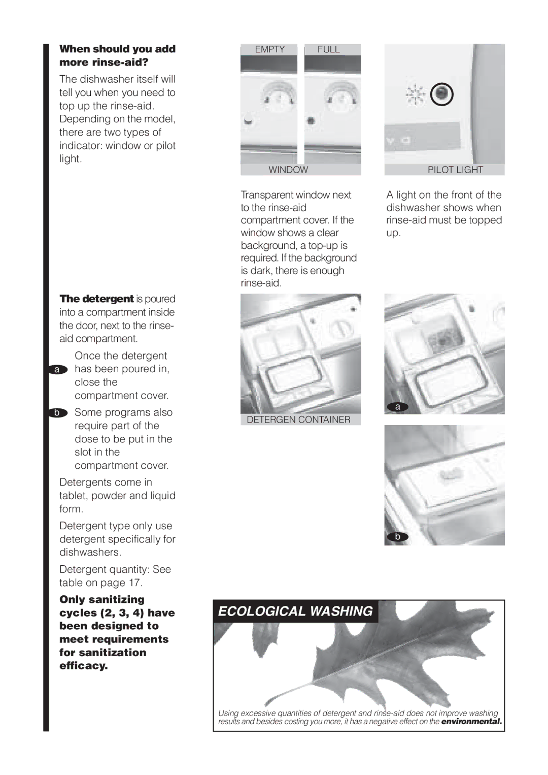 Fagor America LFA-019 SS, LFA-019 IX, IX LFA-013 SS manual When should you add more rinse-aid?, Only sanitizing 