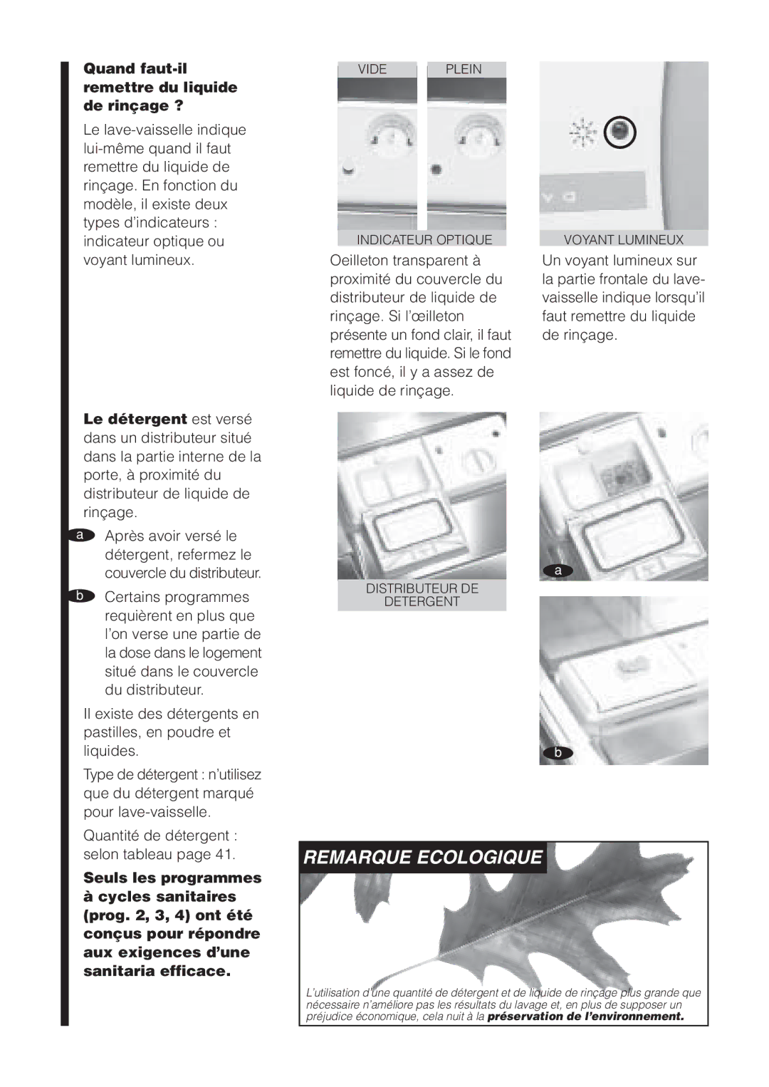 Fagor America LFA-019 SS, LFA-019 IX, LFA-013 manual Remarque Ecologique, Quand faut-il remettre du liquide de rinçage ? 