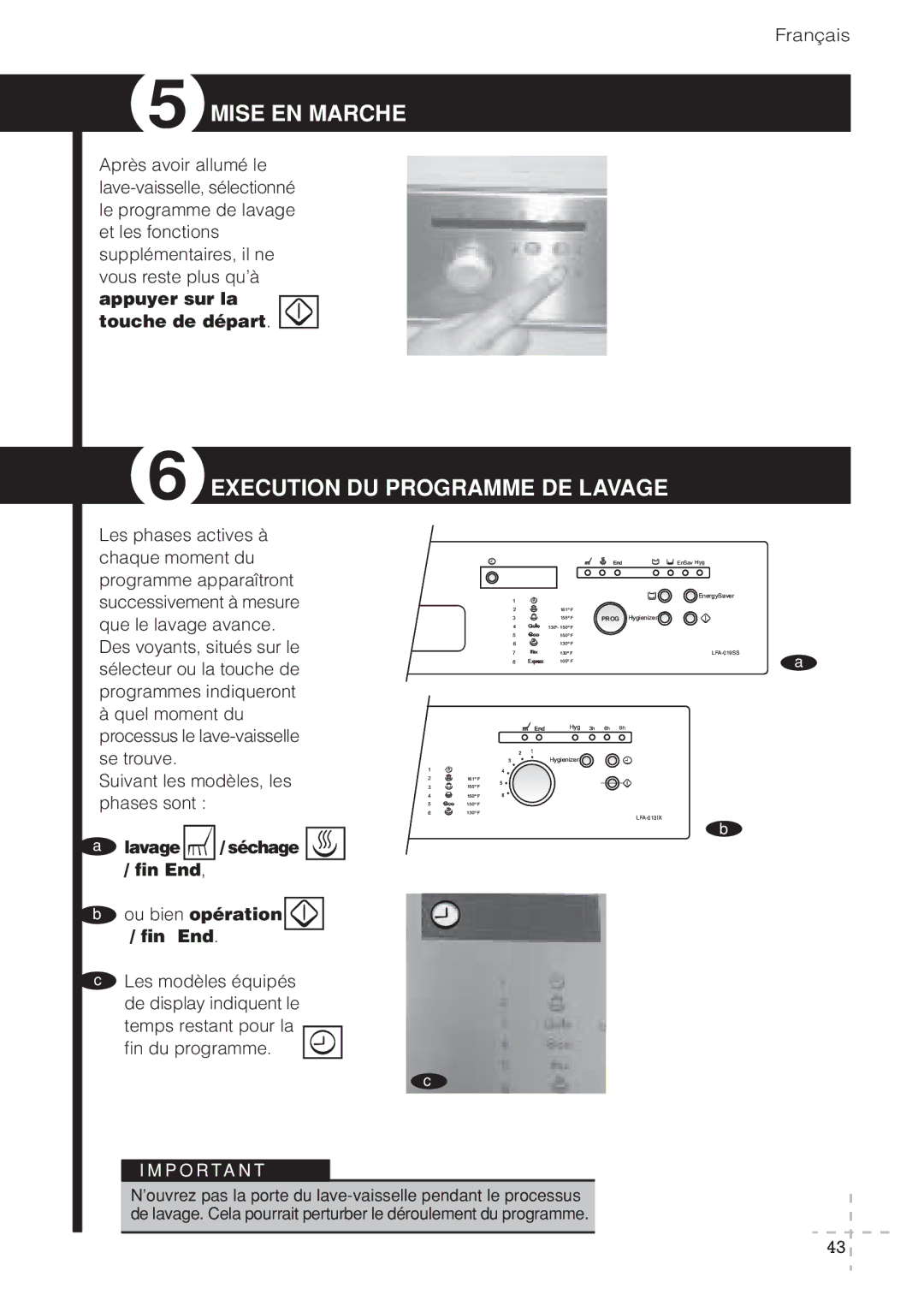 Fagor America IX LFA-013 SS, LFA-019 SS Mise EN Marche, Execution DU Programme DE Lavage, Appuyer sur la touche de départ 