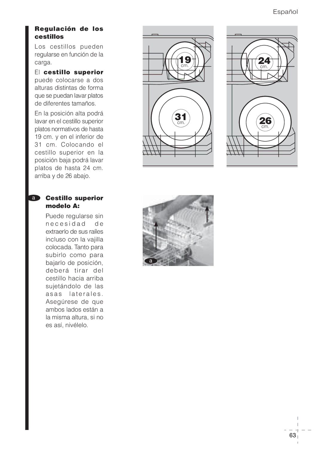 Fagor America IX LFA-013 SS, LFA-019 SS, LFA-019 IX manual Regulación de los cestillos, Cestillo superior Modelo a 