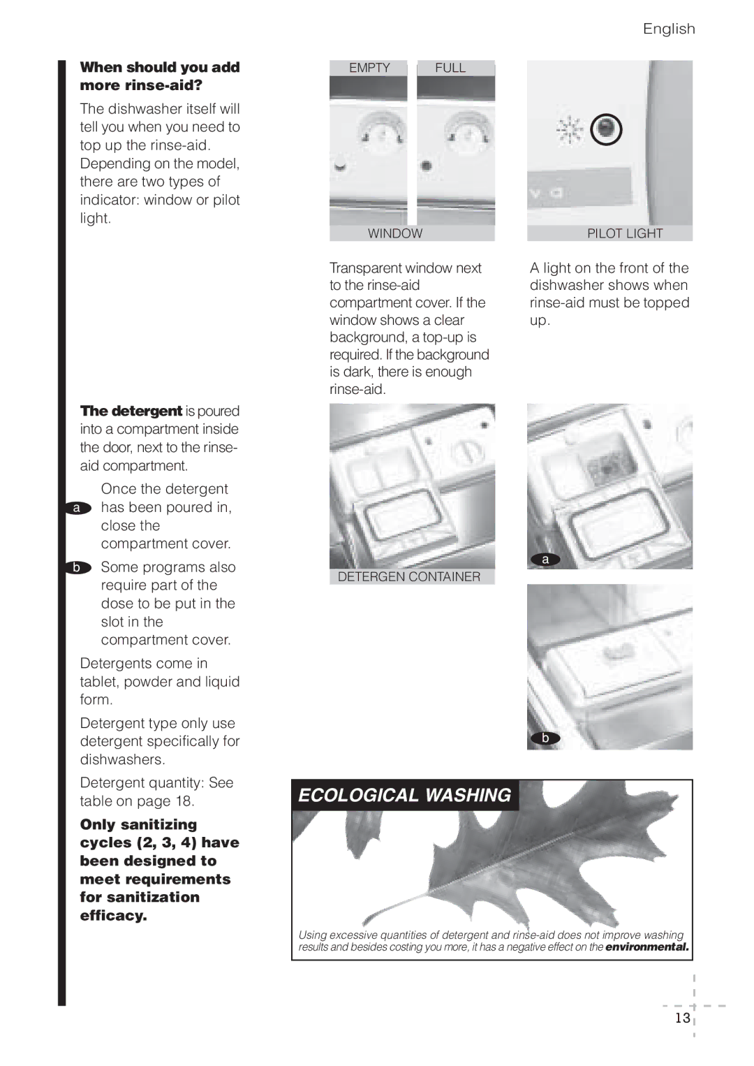 Fagor America LFA-073 SS, LFA-65 ITX, LFA-073 IT, LFA-65 SS manual Ecological Washing, When should you add more rinse-aid? 