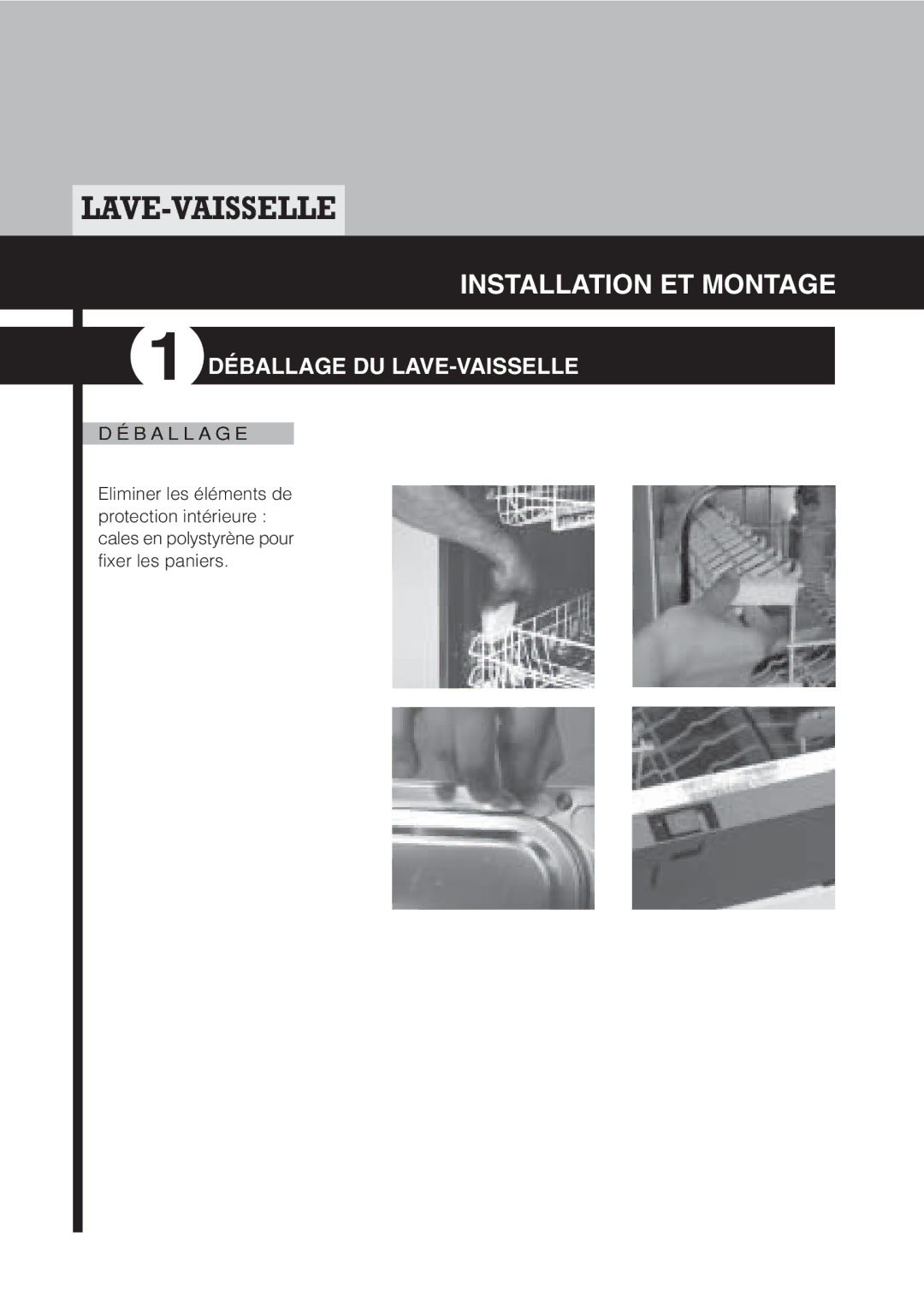 Fagor America LFA-073 SS, LFA-65 ITX, LFA-073 IT manual Installation ET Montage, Déballage DU LAVE-VAISSELLE, B a L L a G E 