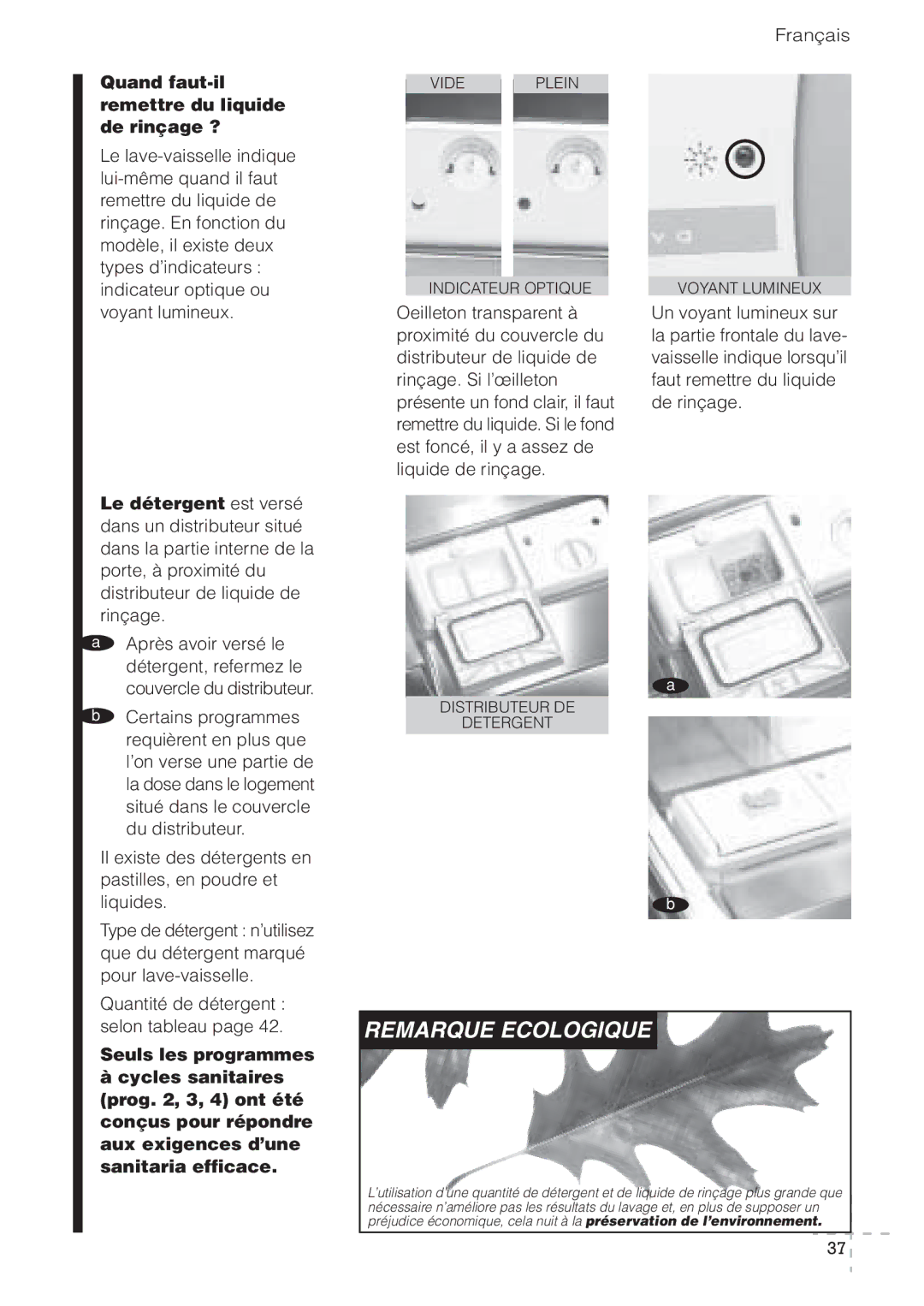 Fagor America LFA-65 ITX, LFA-073 IT, LFA-65 SS manual Remarque Ecologique, Quand faut-il remettre du liquide de rinçage ? 