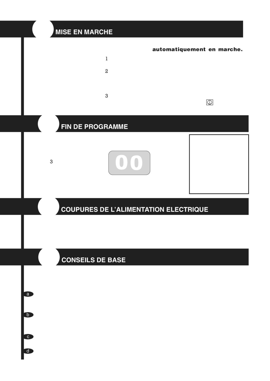 Fagor America LFA-65 ITX manual Mise EN Marche, FIN DE Programme, Coupures DE L’ALIMENTATION Electrique, Conseils DE Base 