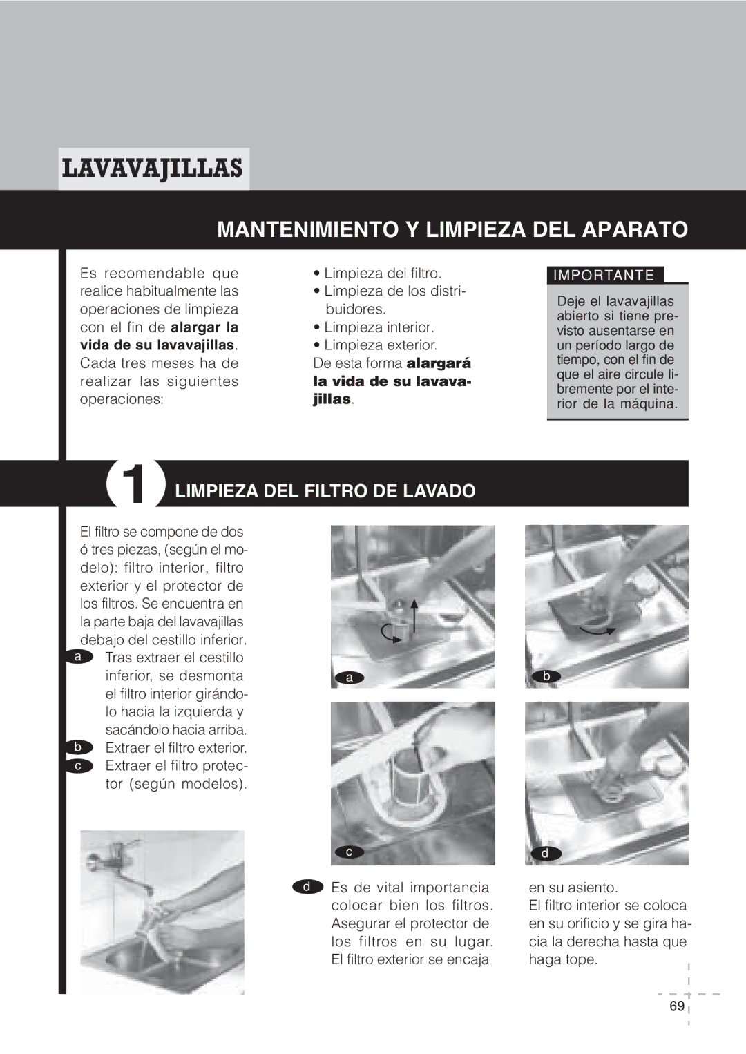 Fagor America LFA-65 ITX Mantenimiento Y Limpieza DEL Aparato, Limpieza DEL Filtro DE Lavado, Vida de su lavavajillas 