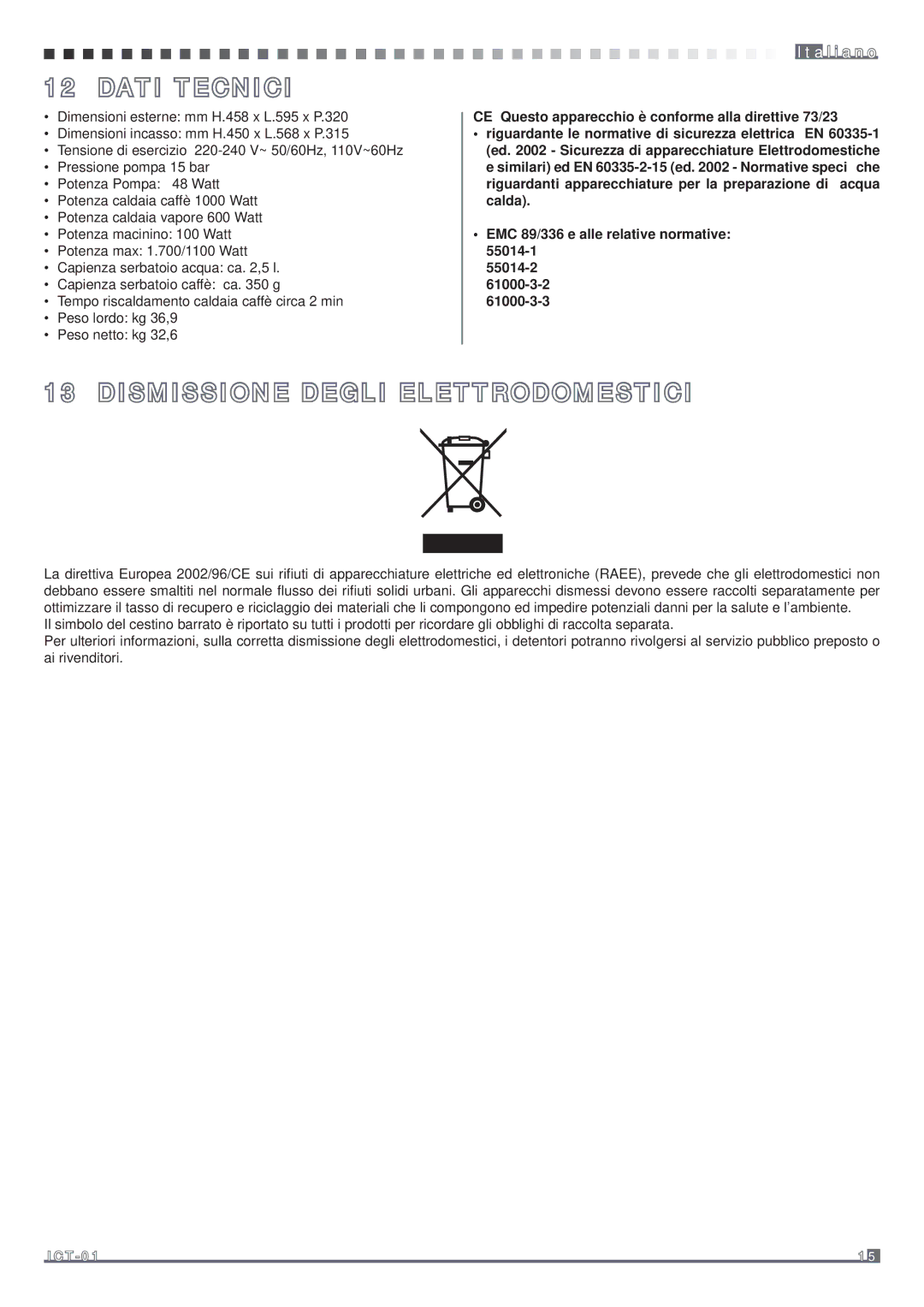 Fagor America MQC-A10 US manual Dati Tecnici, Dismissione Degli Elettrodomestici 