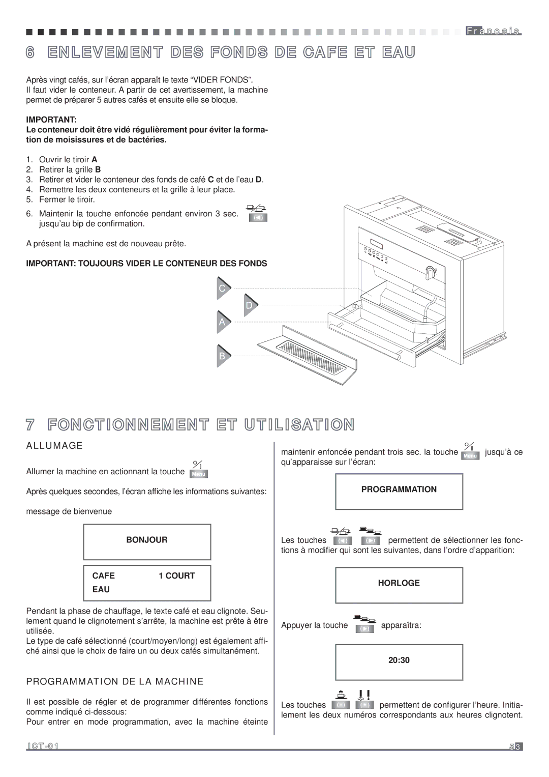 Fagor America MQC-A10 US manual Enlevement DES Fonds DE Cafe ET EAU, Fonctionnement ET Utilisation, Allumage 