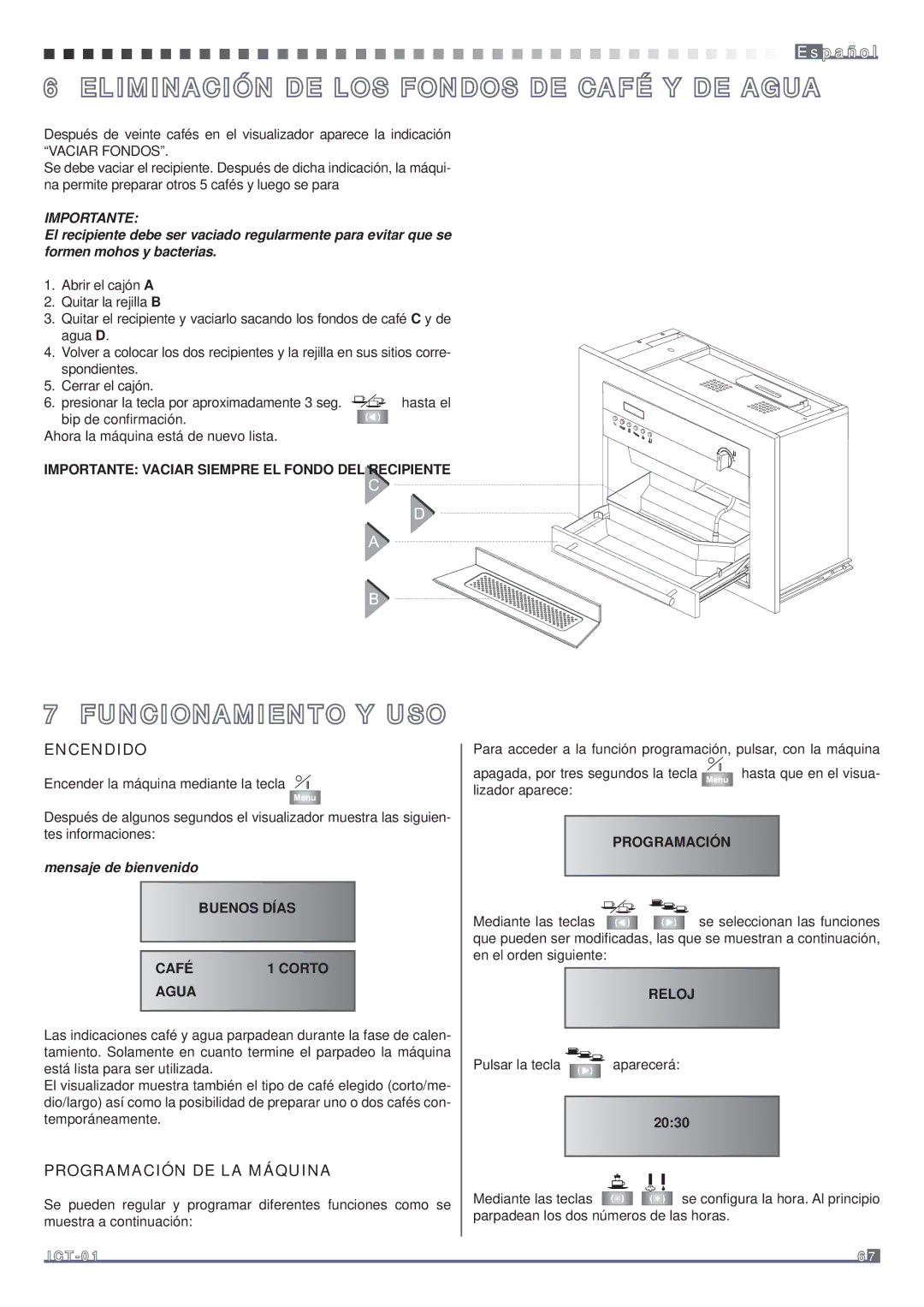 Fagor America MQC-A10 US manual Eliminación DE LOS Fondos DE Café Y DE Agua, Funcionamiento Y USO, Encendido, Importante 