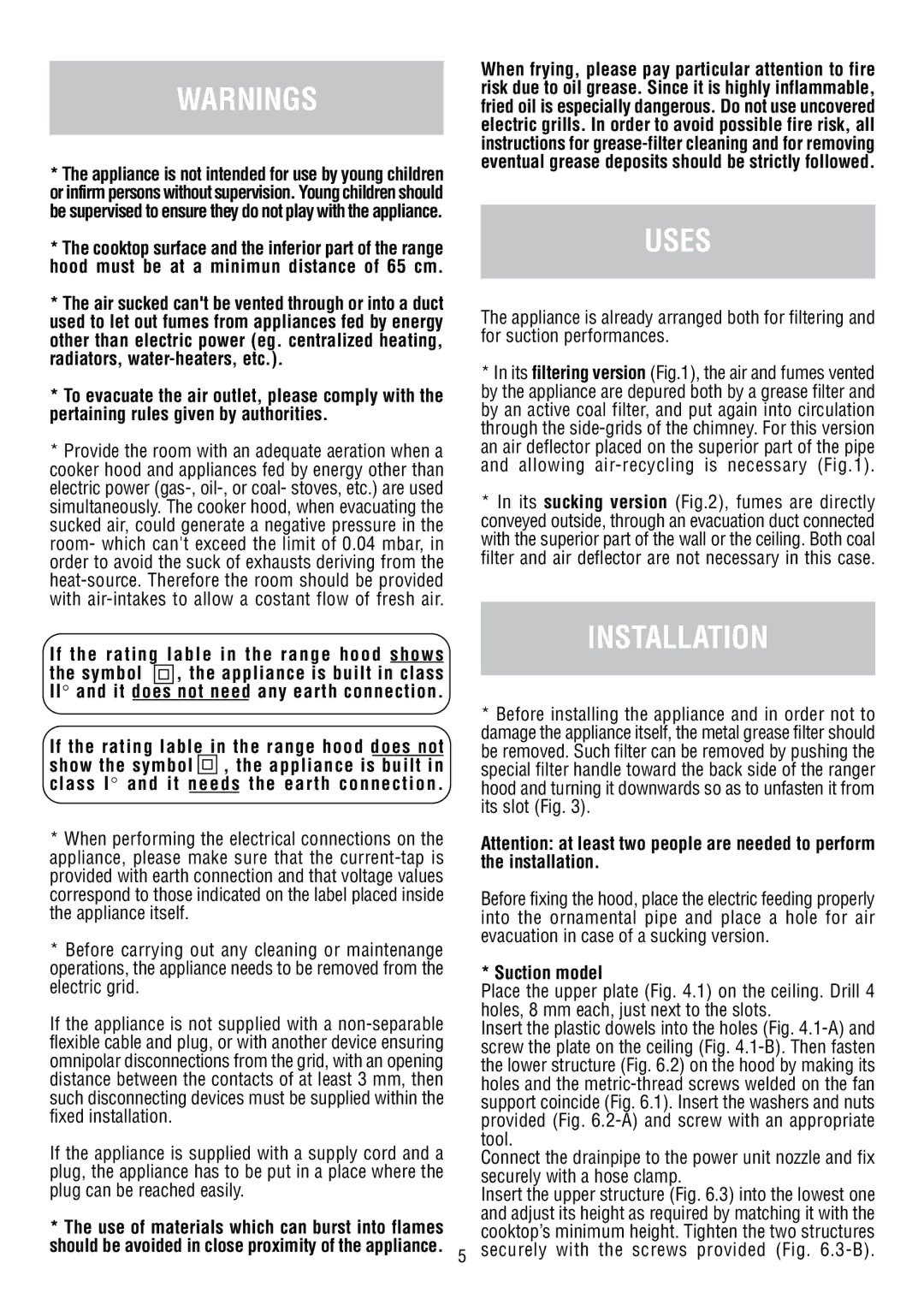 Fagor America SCFB-36 IX manual Uses, Installation, If the rating lable in the range hood shows, Suction model 