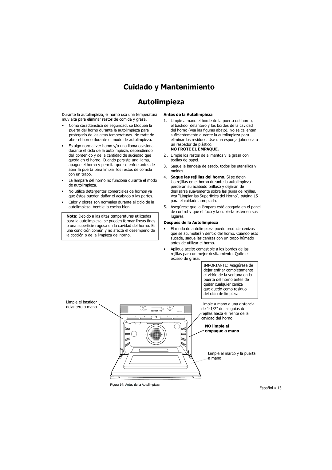 Fagor America SHA-730 X manual Cuidado y Mantenimiento Autolimpieza, Antes de la Autolimpieza, No Frote EL Empaque 